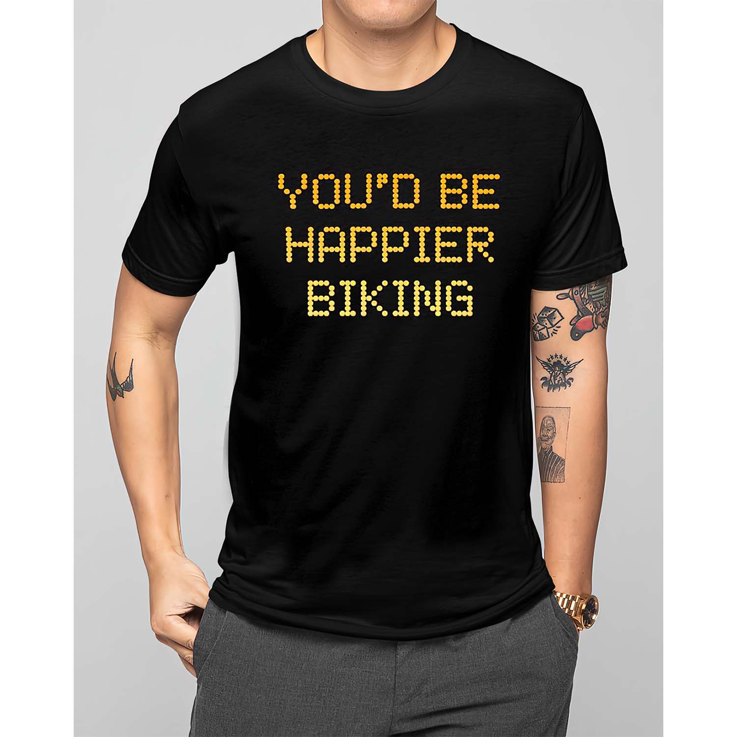 You’D Be Happier Biking Shirt You’D Be Happier Biking Shirt