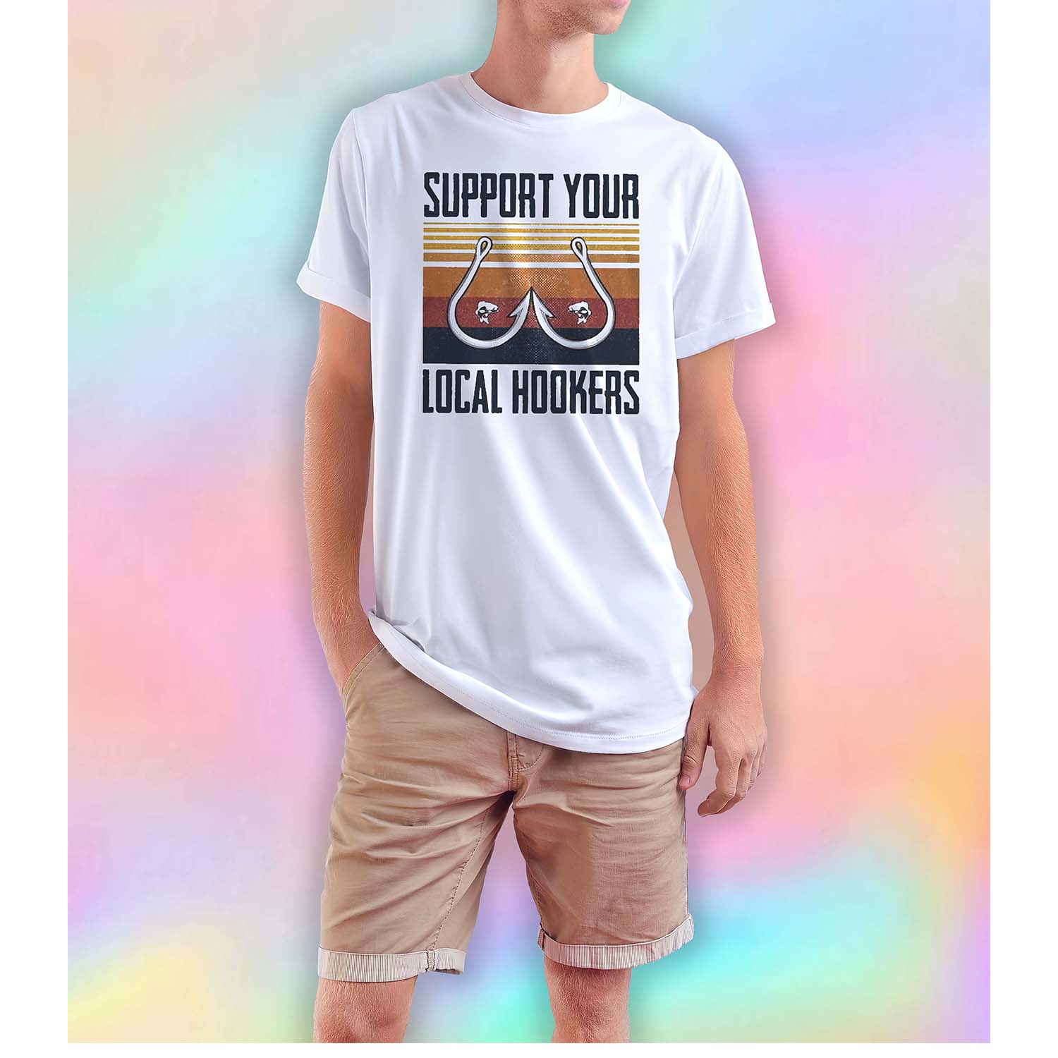 Support Your Local Hookers Shirt
