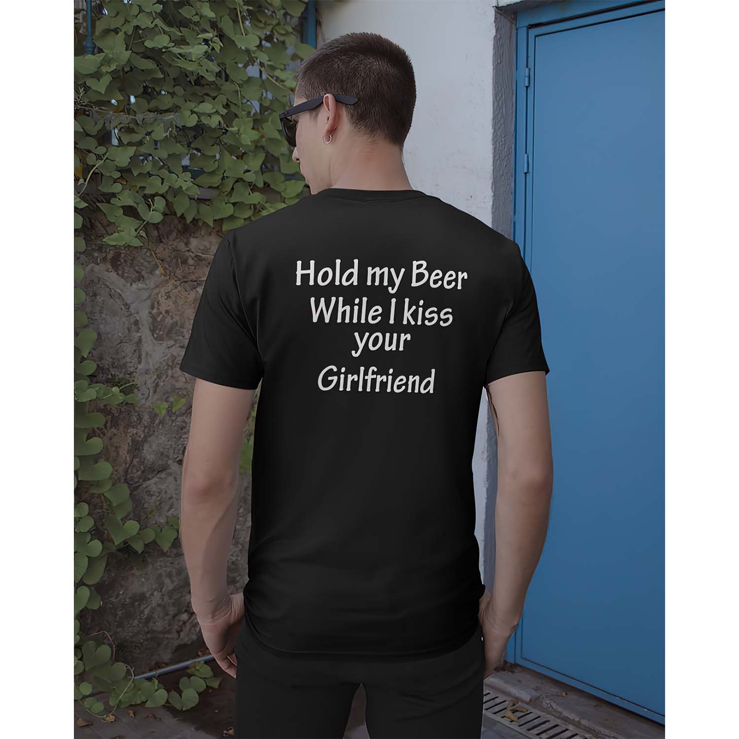 Hold My Beer While I Kiss Your Girlfriend Shirt