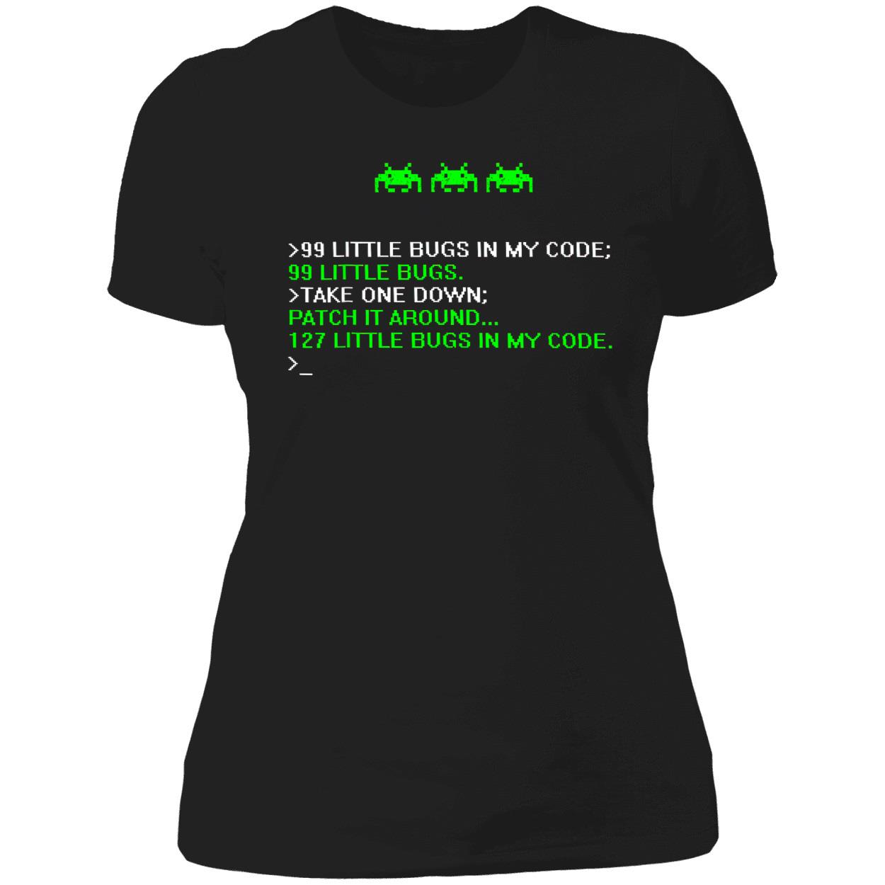 99 Little Bugs In My Code 99 Little Bugs Take One Down Shirt 99 Little Bugs In My Code 99 Little Bugs Take One Down Shirt