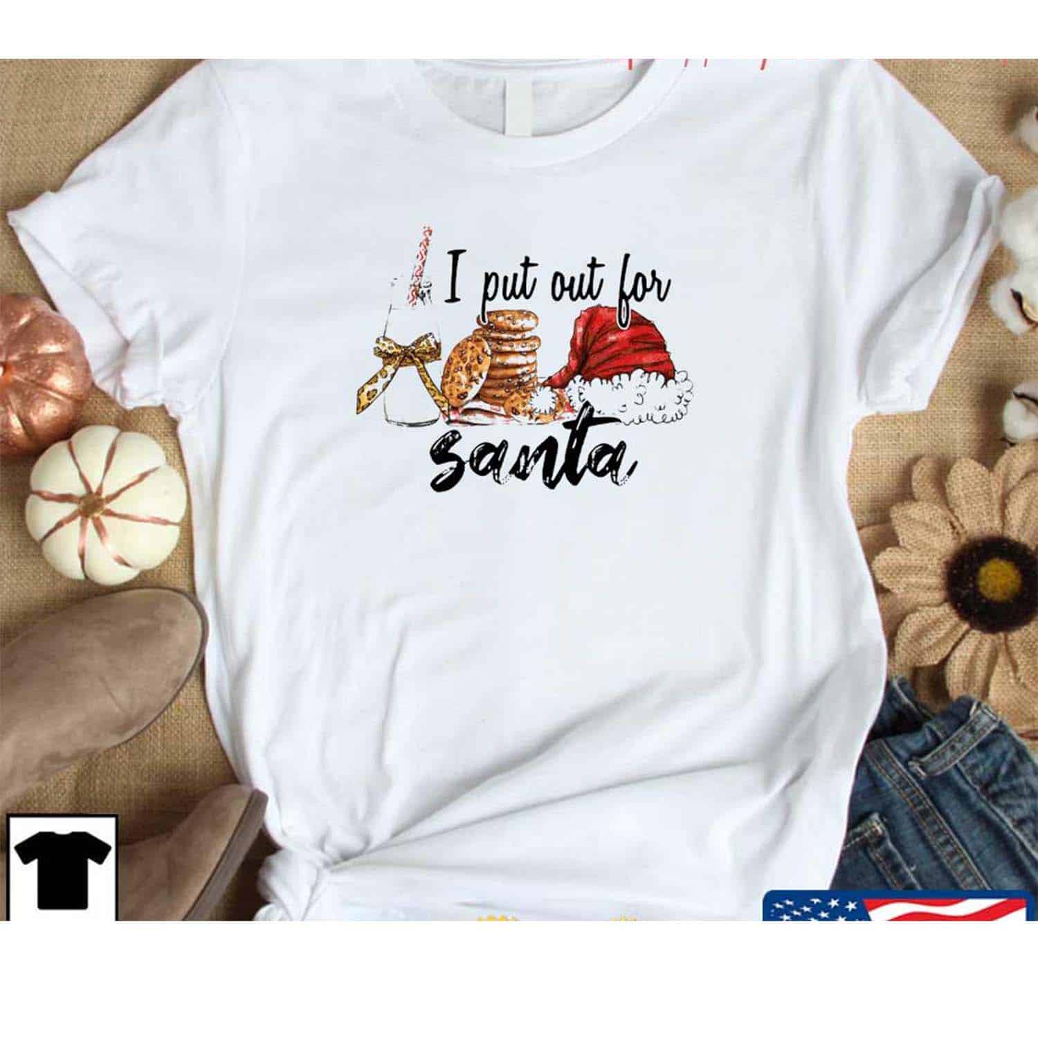 I Put Out For Santa Shirt I Put Out For Santa Shirt