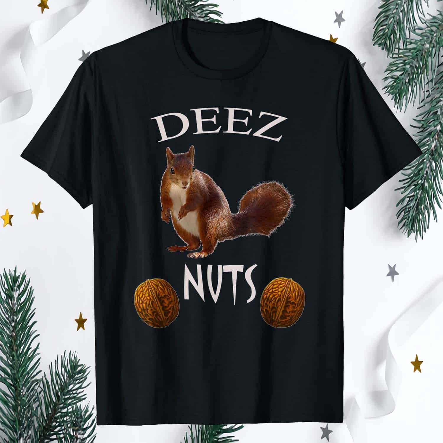 Deez Nuts Squirrel Shirt Deez Nuts Squirrel Shirt