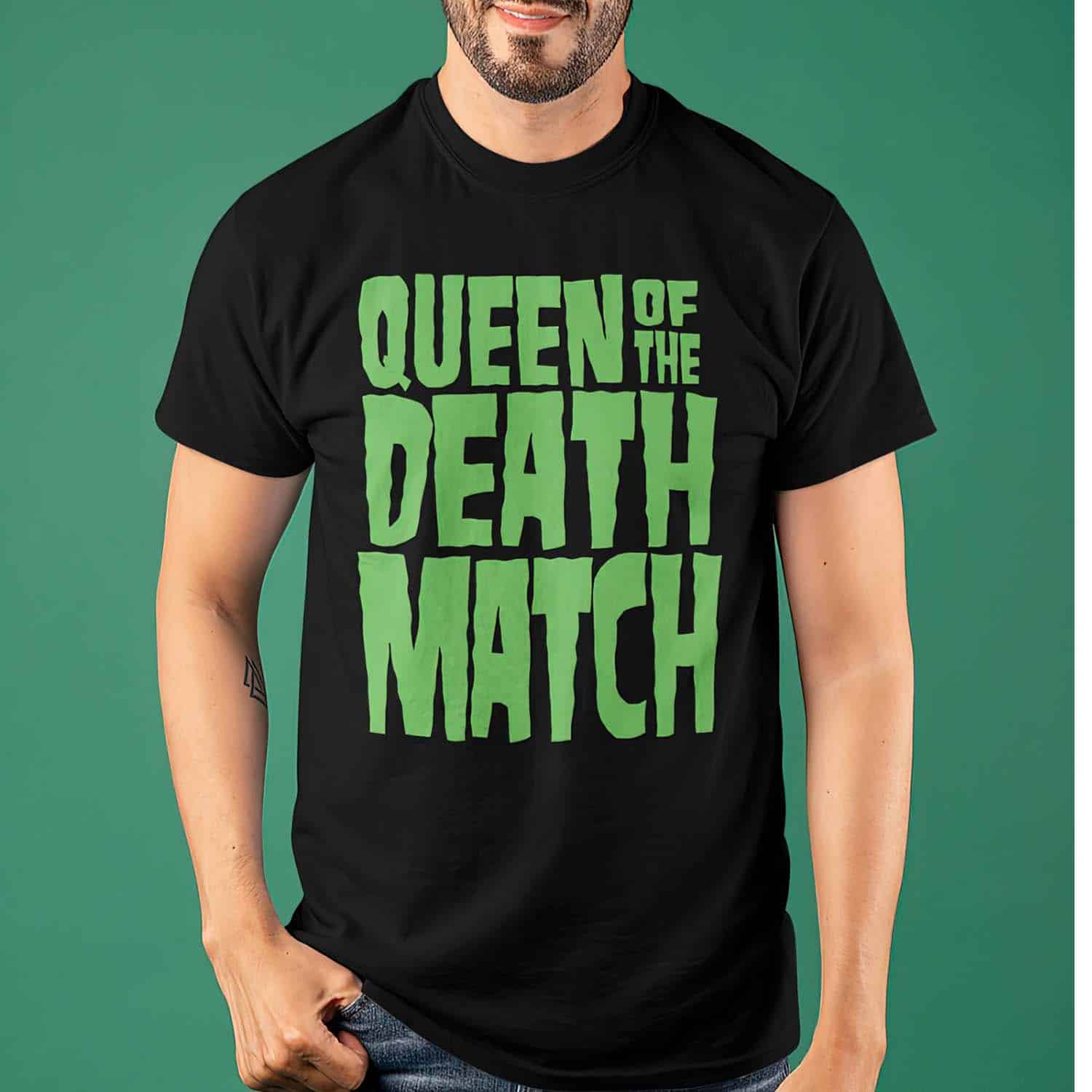 Queen Of The Death Match Shirt Queen Of The Death Match Shirt