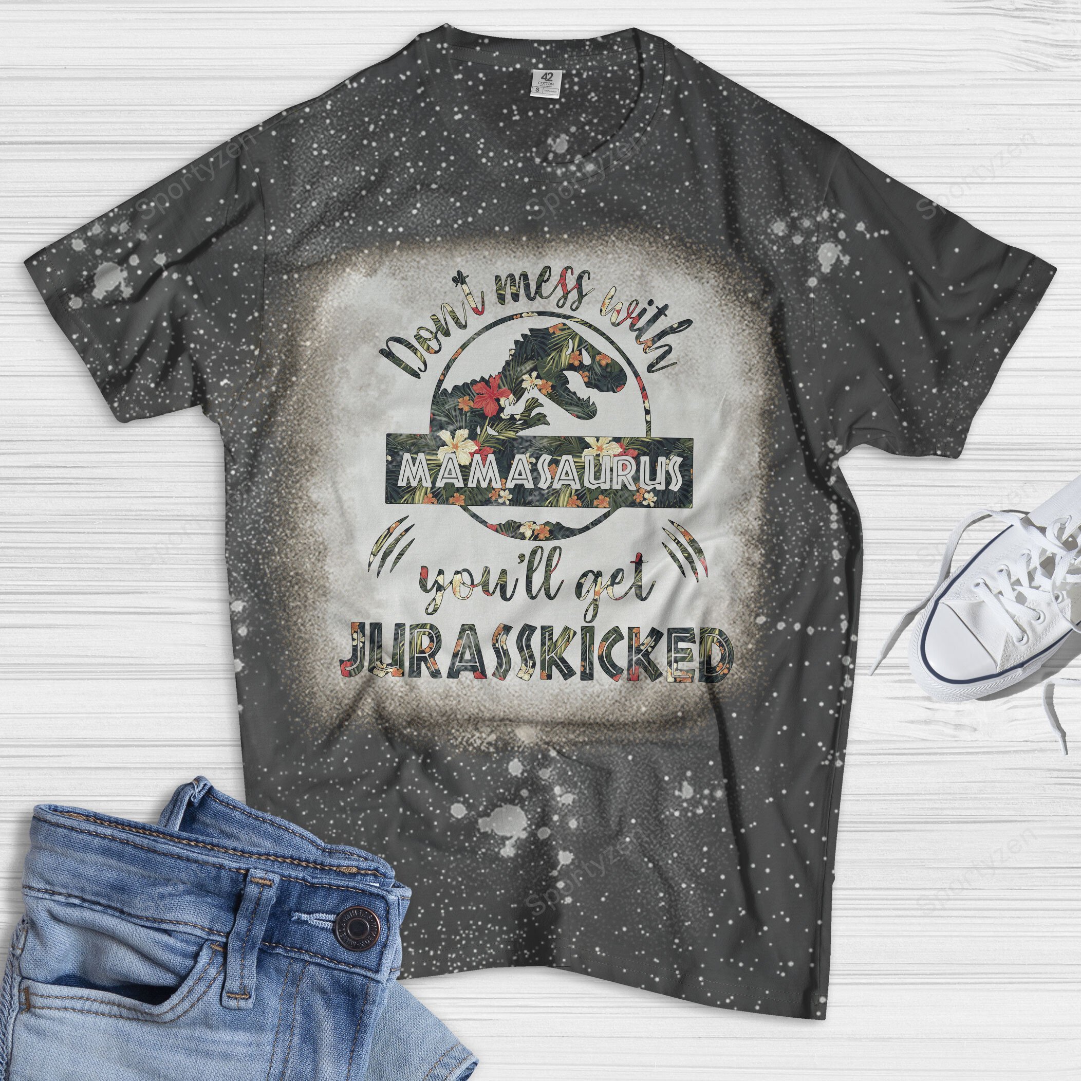 Don’T Mess With Mamasaurus You’Ll Get Jurasskicked Bleached Shirt