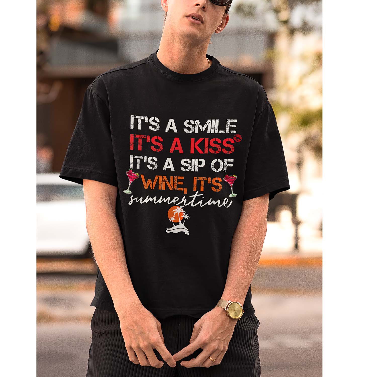 It’S A Smile It’S A Kiss It’S A Sip Of Wine It’S Summertime Shirt