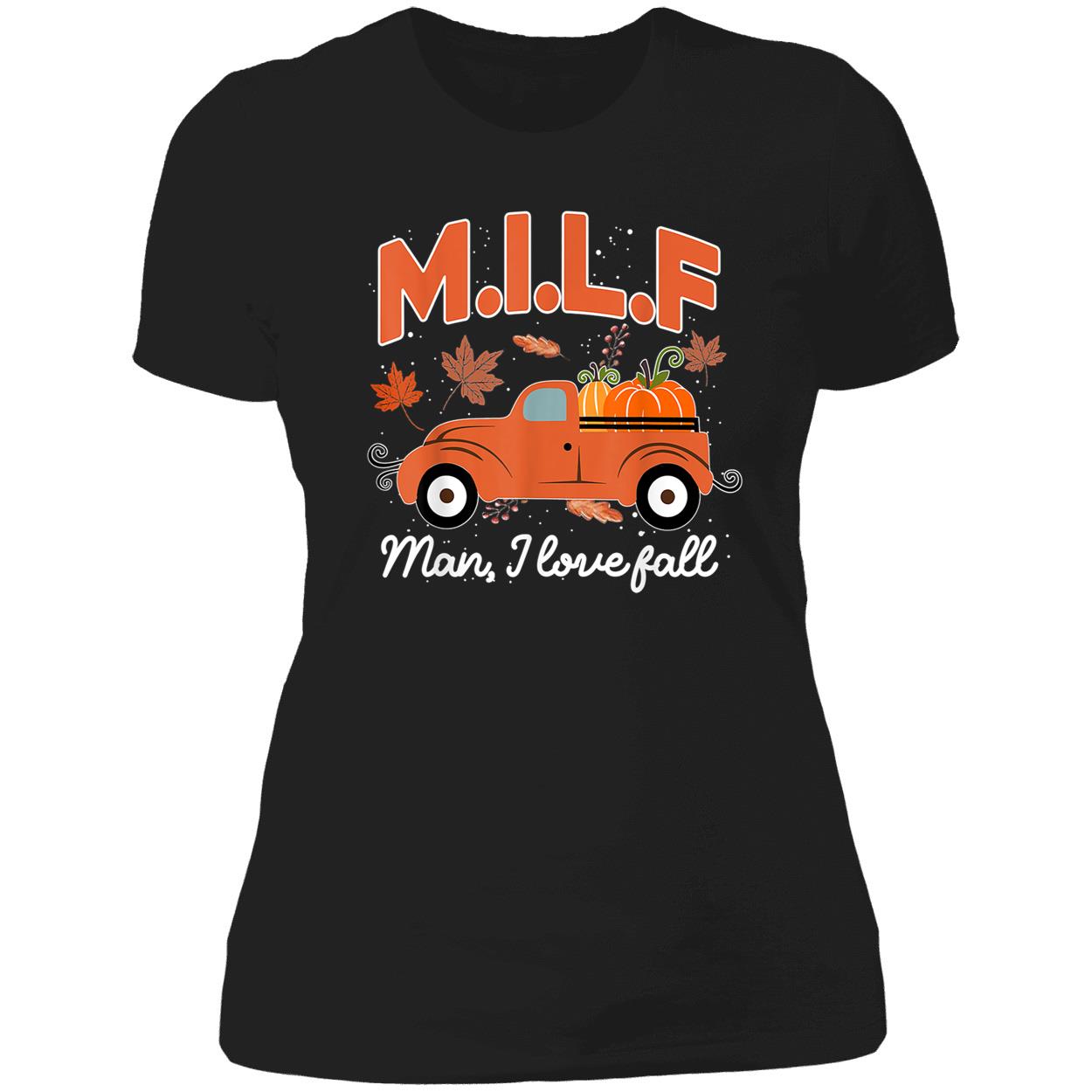 Milf Man I Love Fall Sweatshirt Milf Man I Love Fall Sweatshirt
