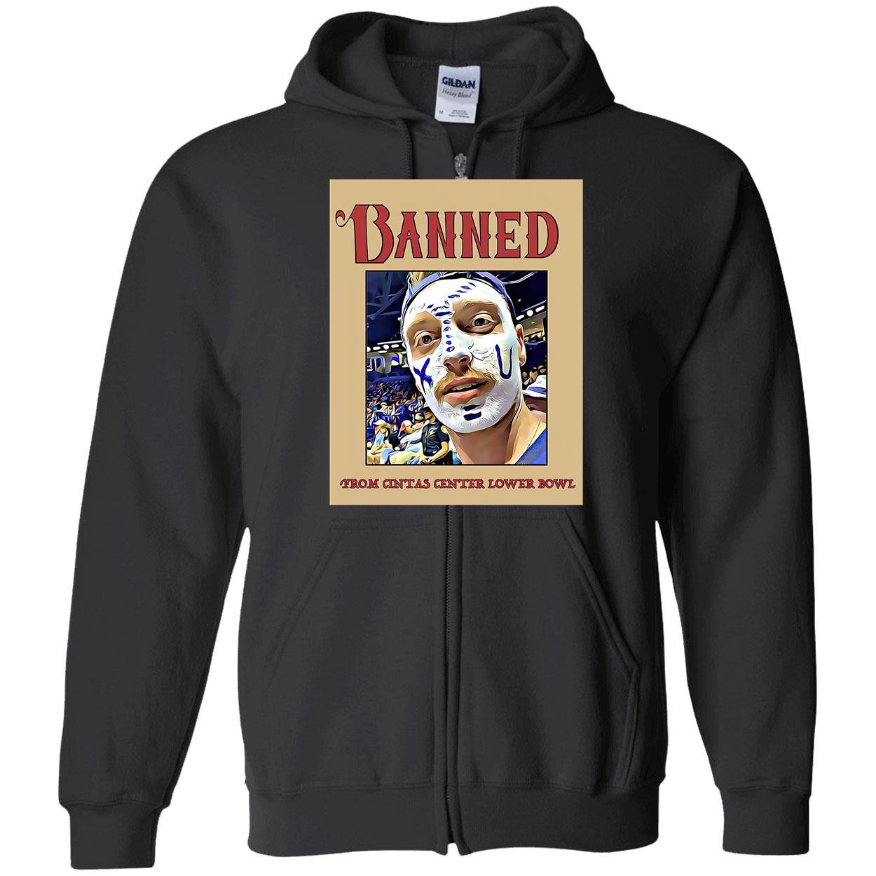 Banned From Cintas Center Lower Bowl Shirt Banned From Cintas Center Lower Bowl Shirt