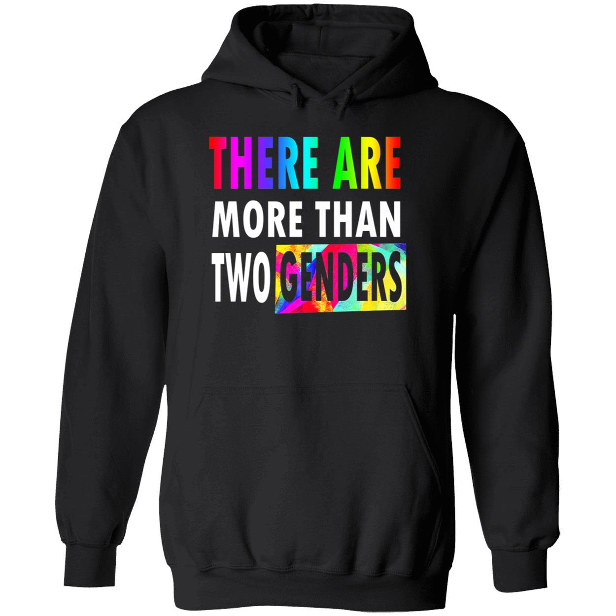 There Are More Than Two Genders Shirt There Are More Than Two Genders Shirt