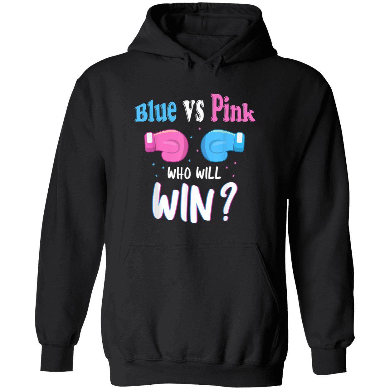 Blue Vs Pink Who Will Win Shirt Blue Vs Pink Who Will Win Shirt