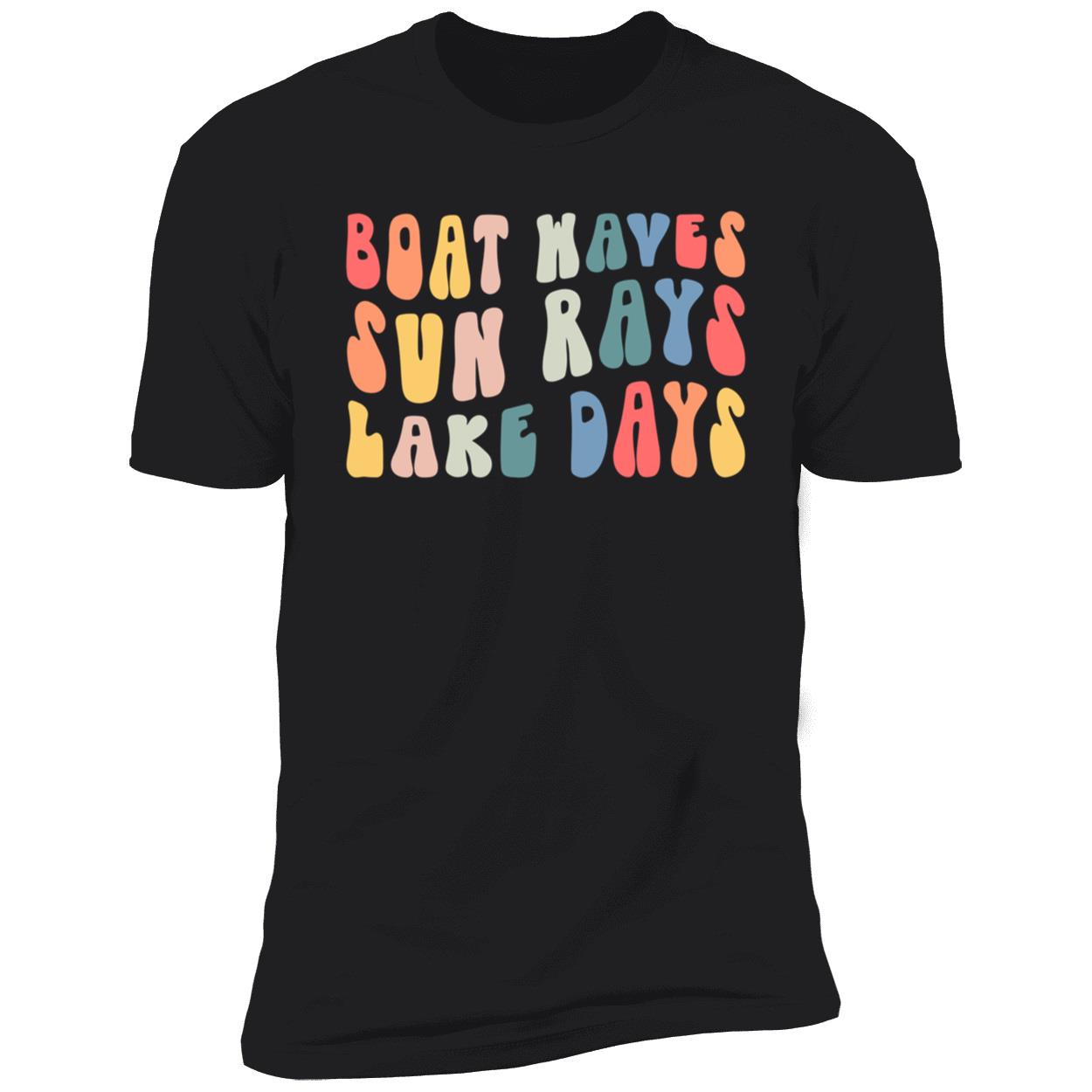 Boat Waves Sun Rays Lake Days Sweatshirt Boat Waves Sun Rays Lake Days Sweatshirt