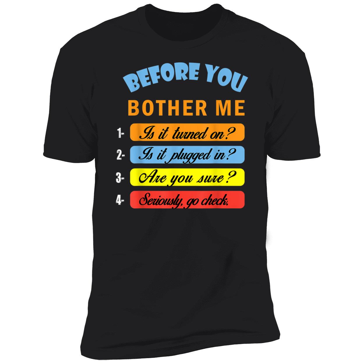 Before You Bother Me Shirt Before You Bother Me Shirt