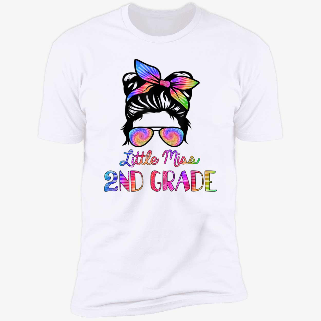 Messy Bun Little Miss 2Nd Grade Shirt Messy Bun Little Miss 2Nd Grade Shirt
