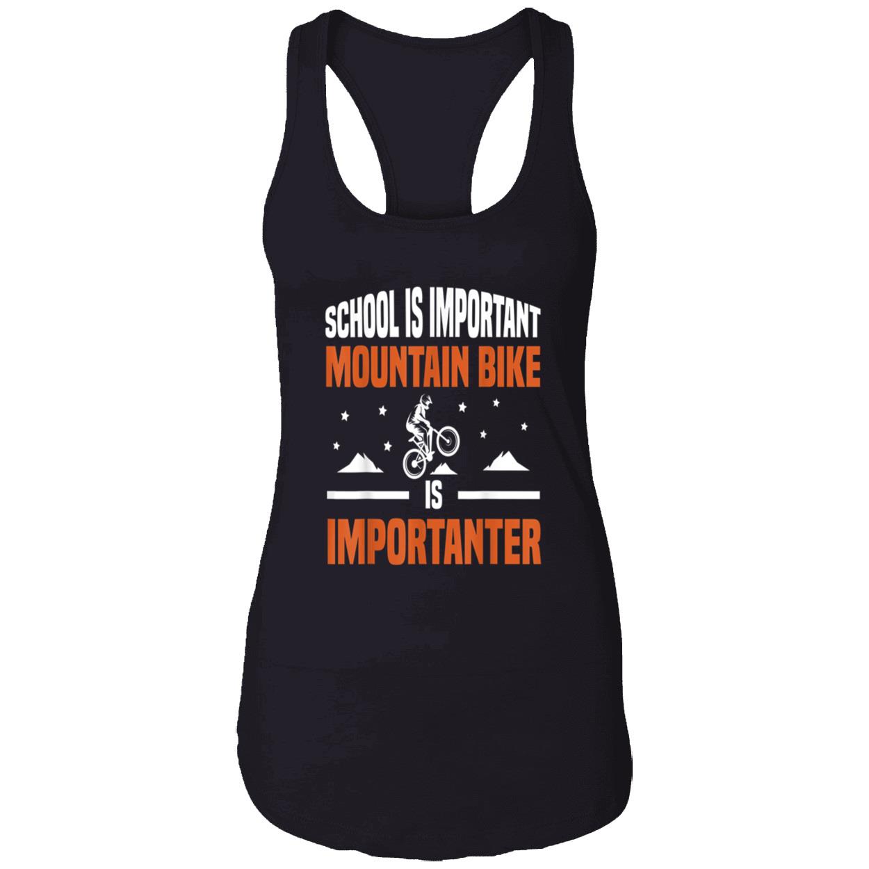 School Is Important Mountain Bike Is Importanter Shirt School Is Important Mountain Bike Is Importanter Shirt