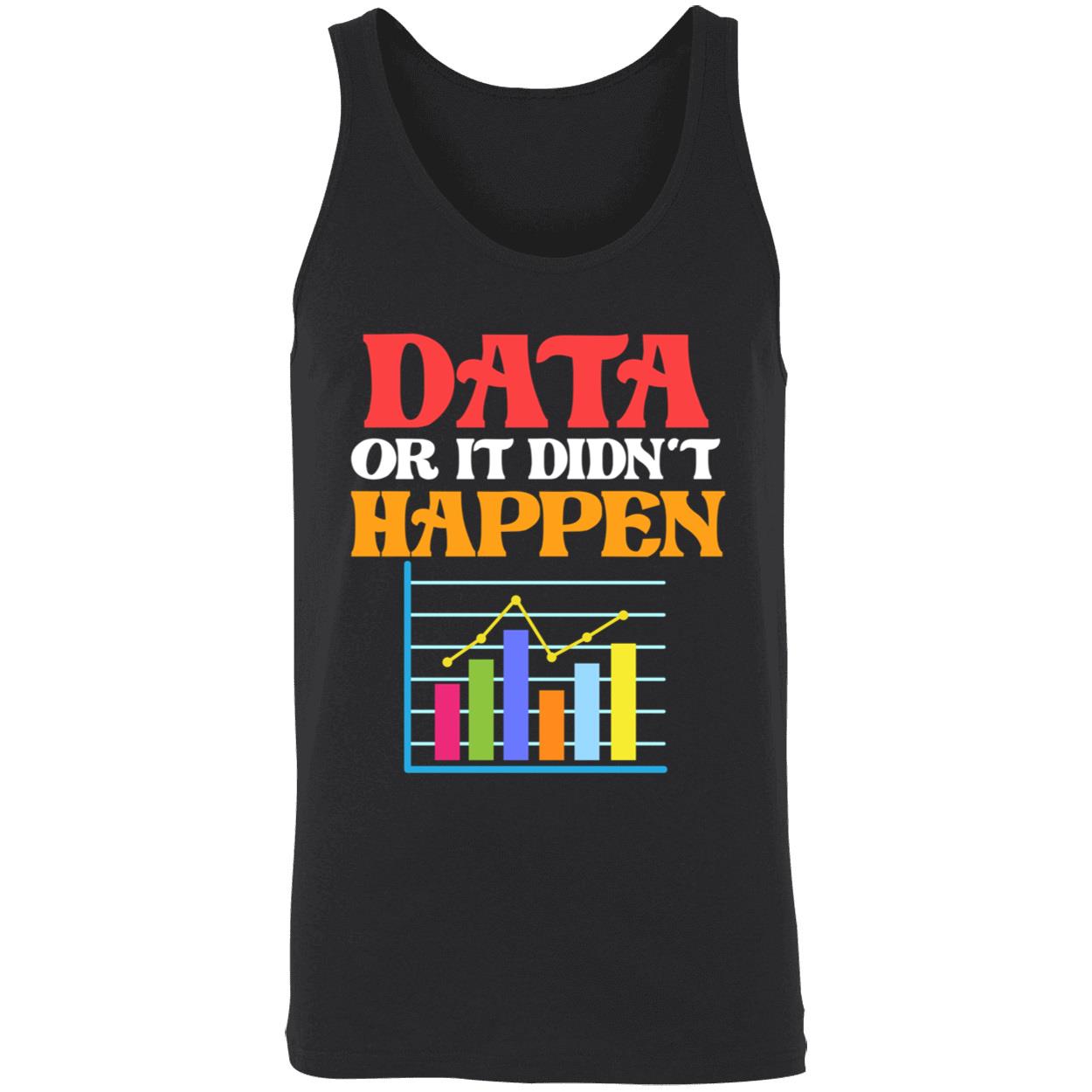 Data Or It Didn’T Happen Sweatshirt Data Or It Didn’T Happen Sweatshirt