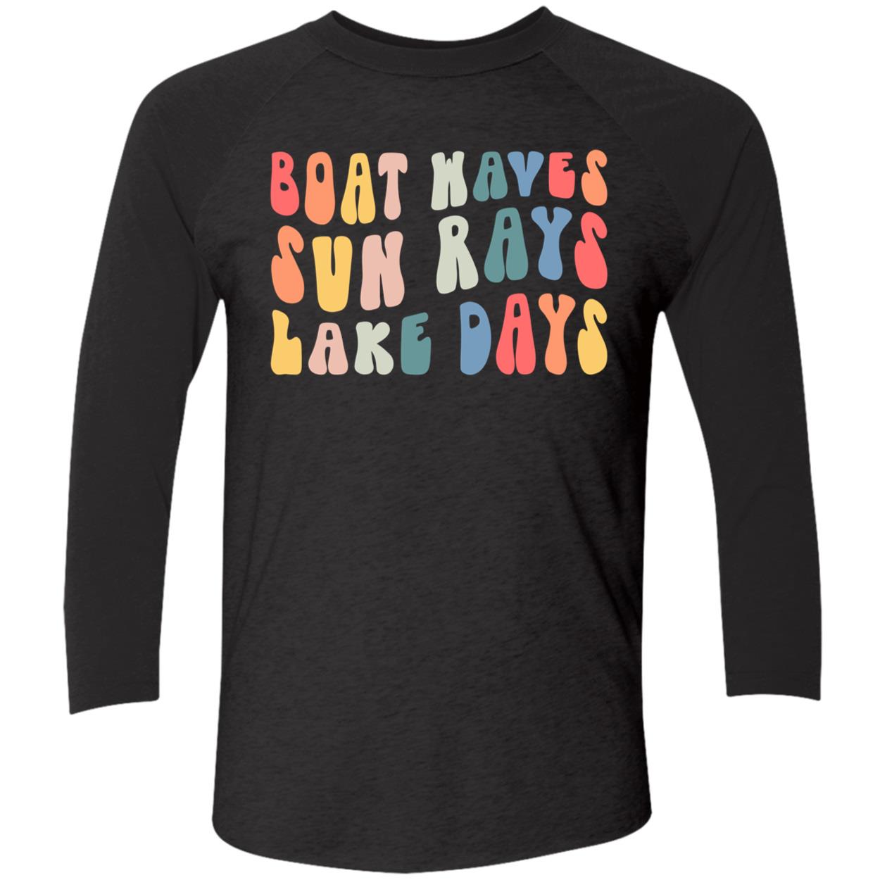 Boat Waves Sun Rays Lake Days Sweatshirt Boat Waves Sun Rays Lake Days Sweatshirt