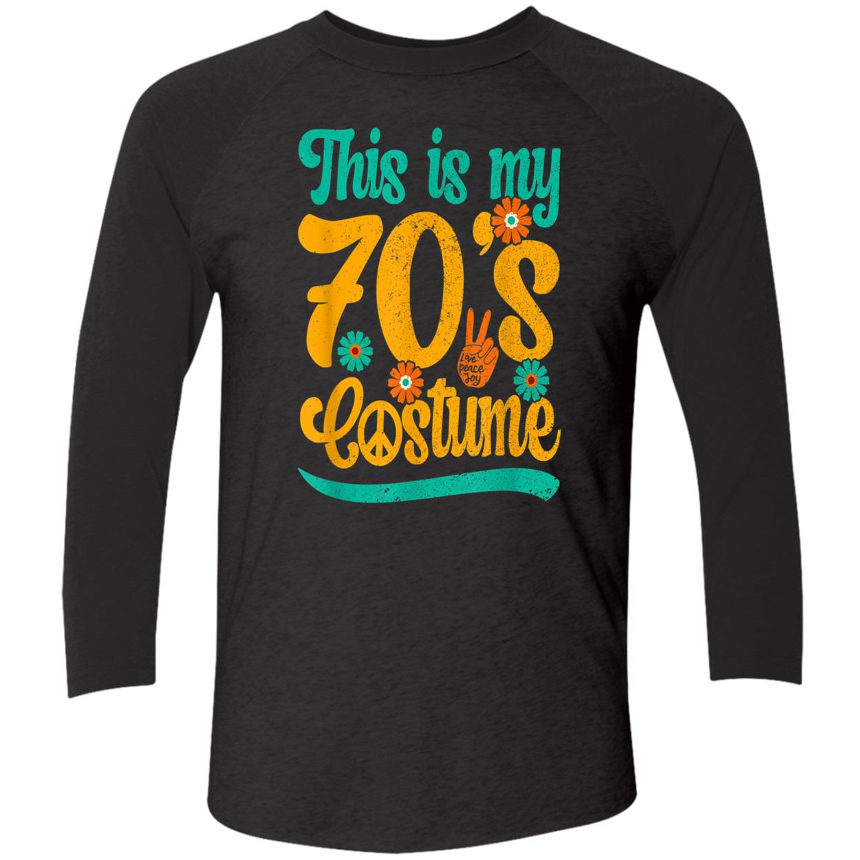 This Is My 70S Costume Shirt This Is My 70S Costume Shirt