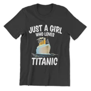 Just A Girl Who Loves Titanic Stream Generation Loss Shirt 4 1d361269b1f7b81b.webp