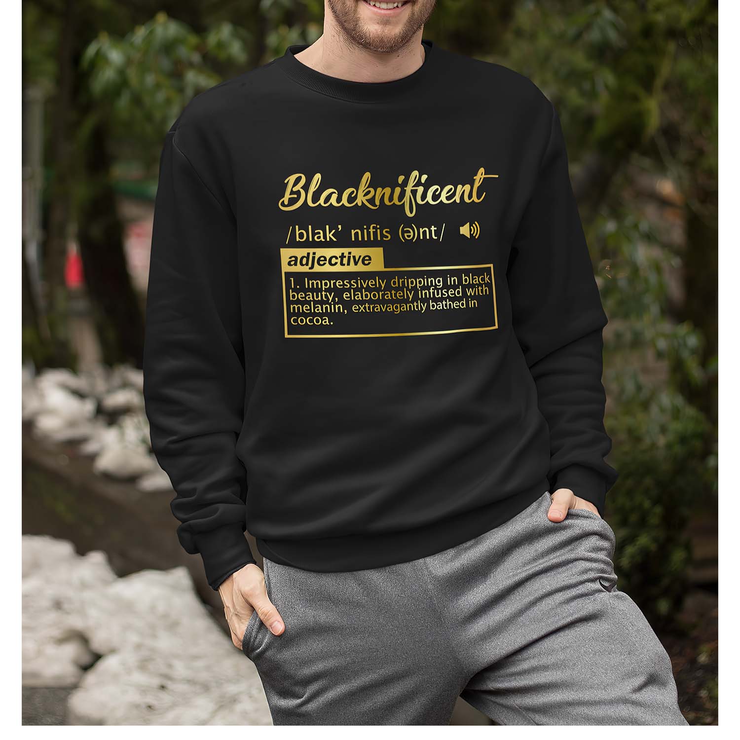Blacknificent Impressively Dripping In Black Beauty Sweatshirt