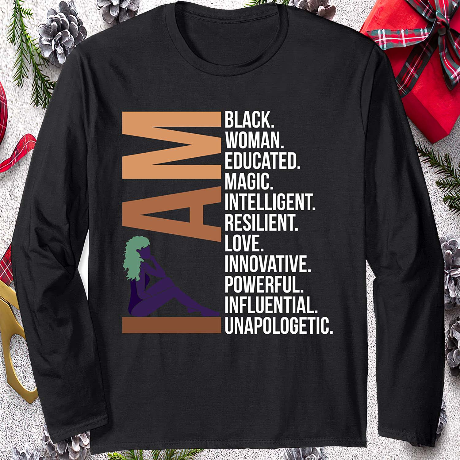 I Am Black Woman Educated Magic Intelligent Resilient Sweatshirt I Am Black Woman Educated Magic Intelligent Resilient Sweatshirt