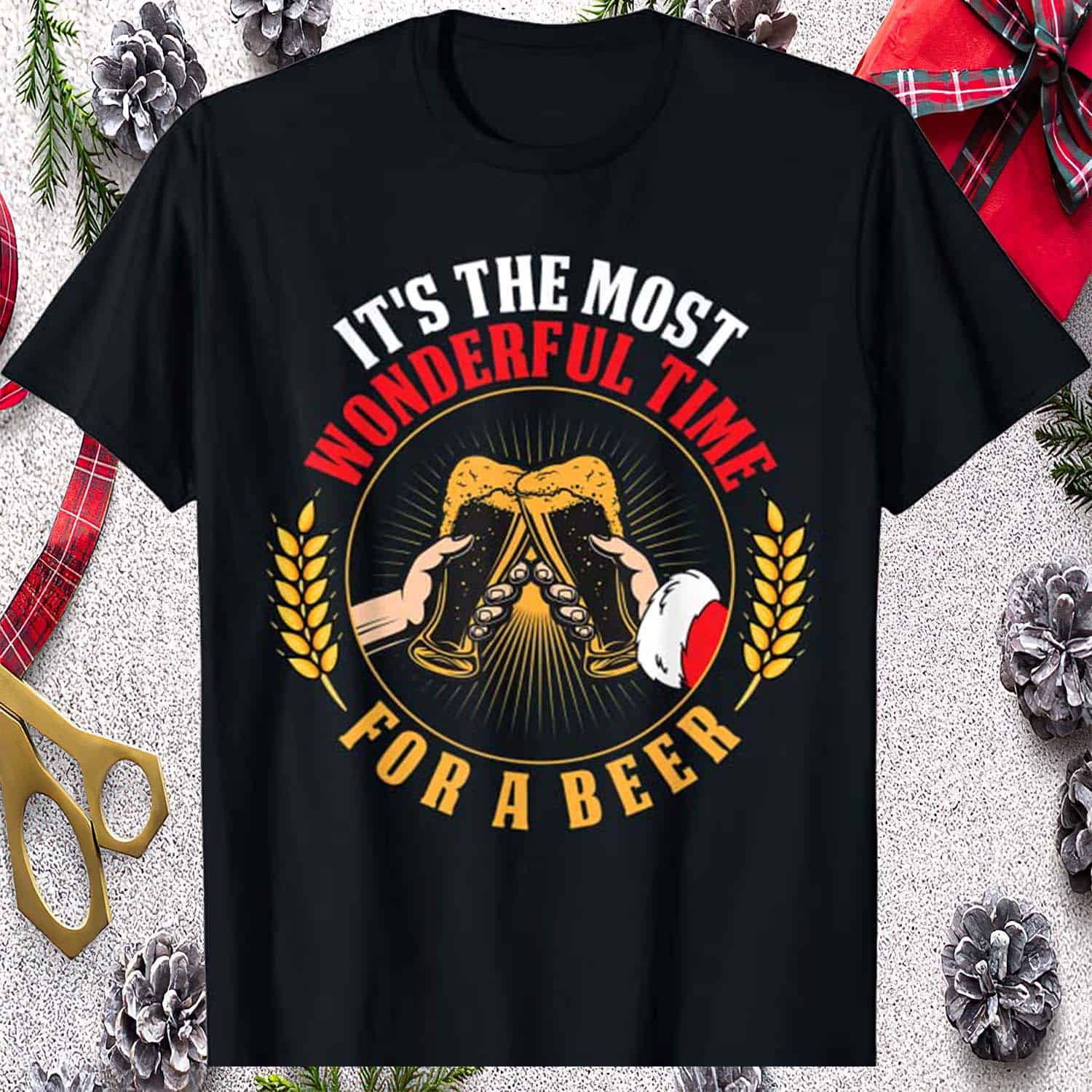 It’S The Most Wonderful Time For A Beer T-Shirt It’S The Most Wonderful Time For A Beer T-Shirt