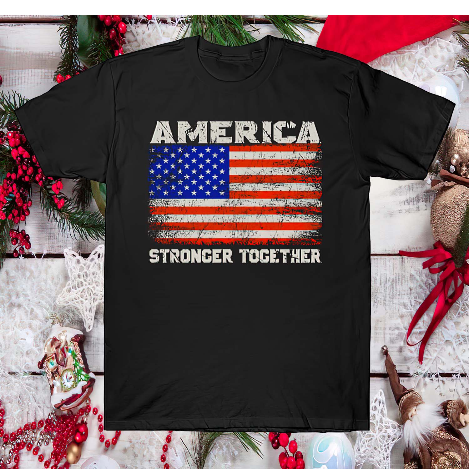 America Stronger Together Shirt America Stronger Together Shirt