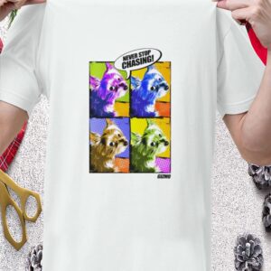 Gizmo Never Stop Chasing Shirt