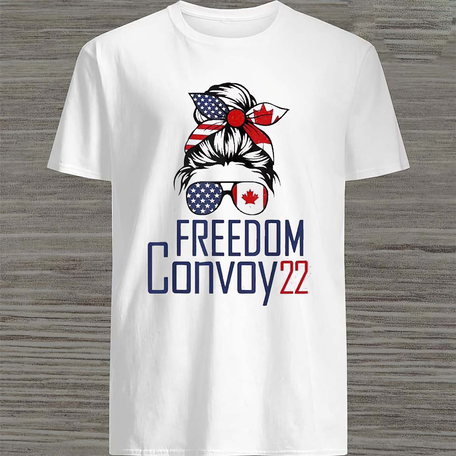 Freedom Convoy 22 Messy Bun Shirt Freedom Convoy 22 Messy Bun Shirt