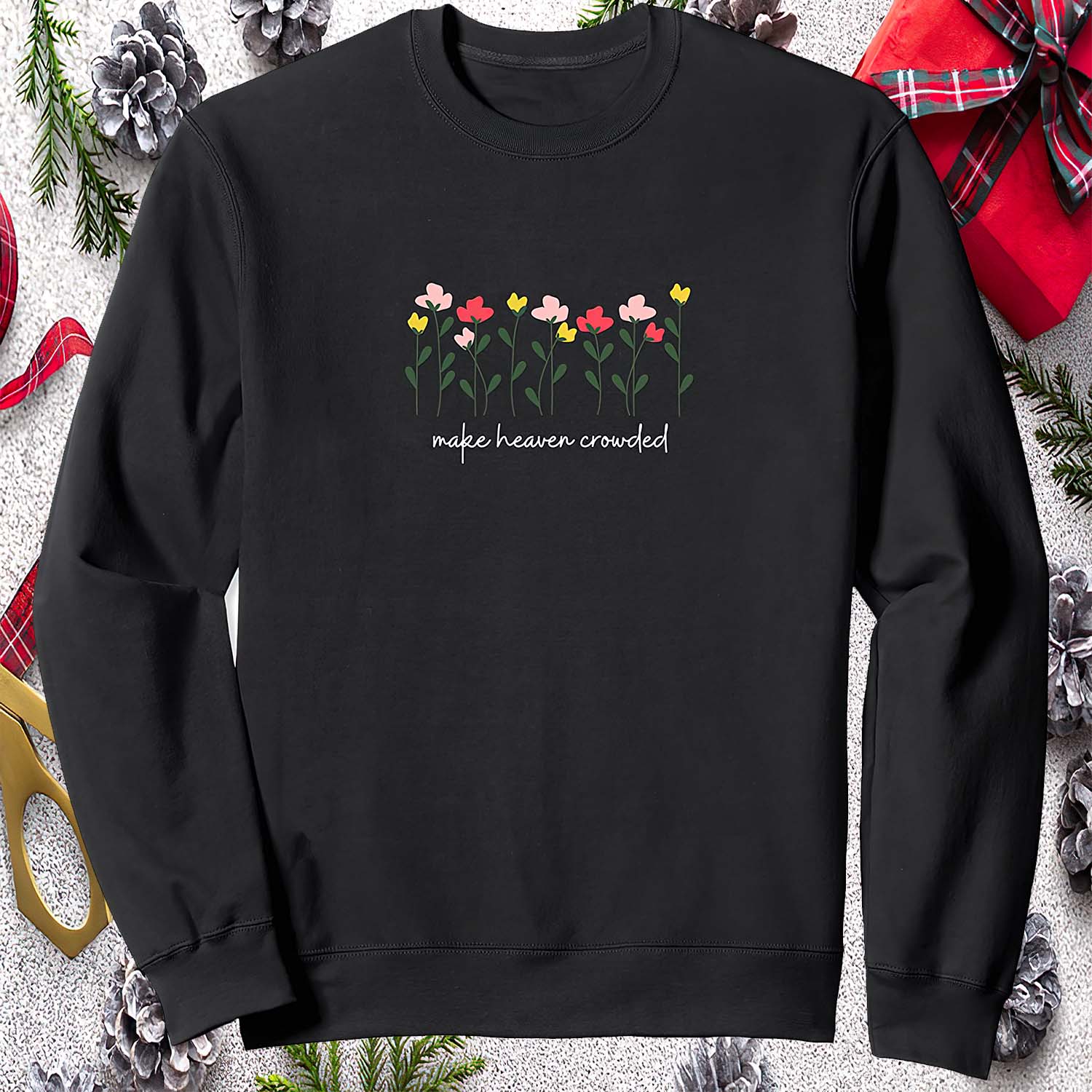Make Heaven Crowded Sweatshirt Make Heaven Crowded Sweatshirt
