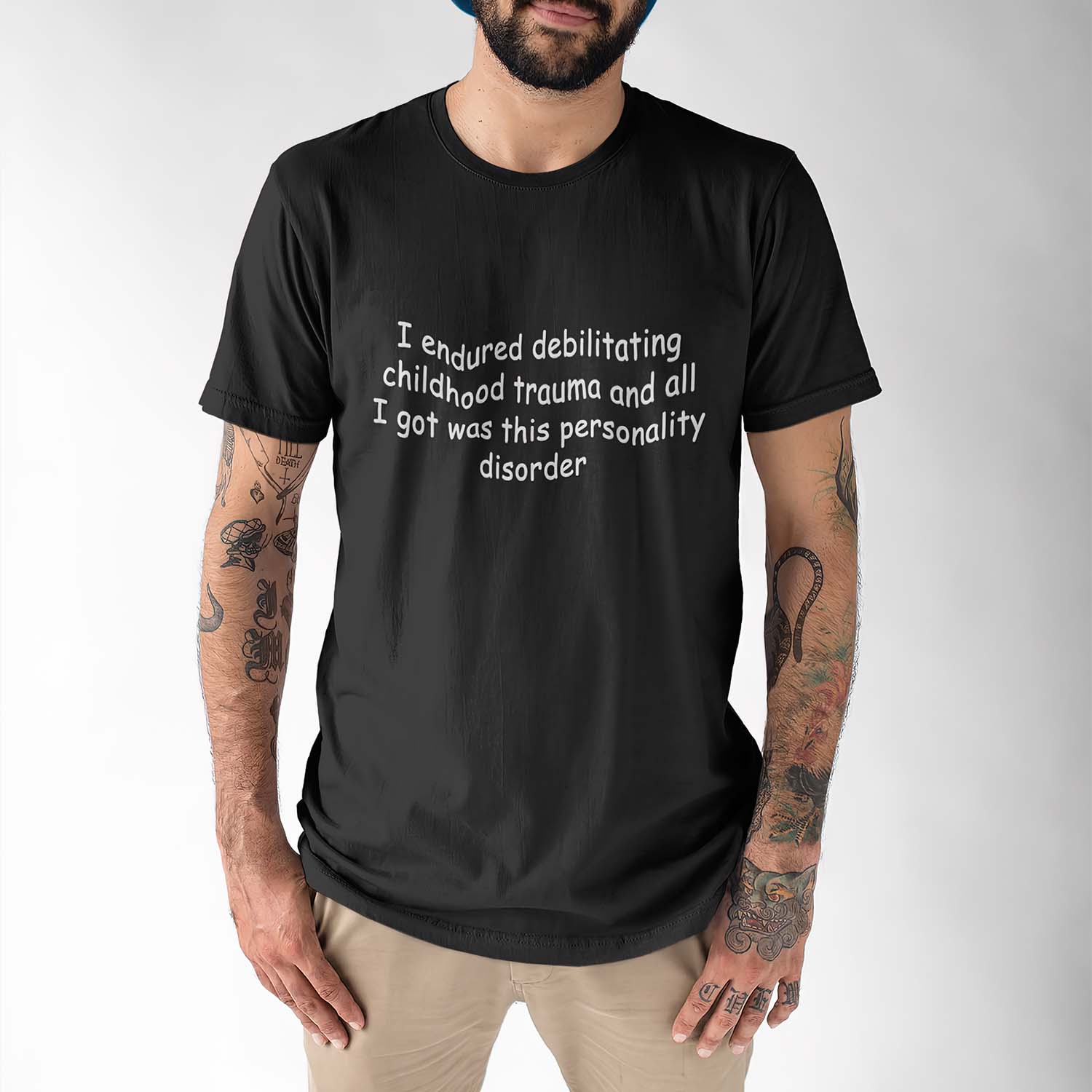 I Endured Debilitating Childhood Trauma And All I Got Was This Personality Disorder Shirt I Endured Debilitating Childhood Trauma And All I Got Was This Personality Disorder Shirt