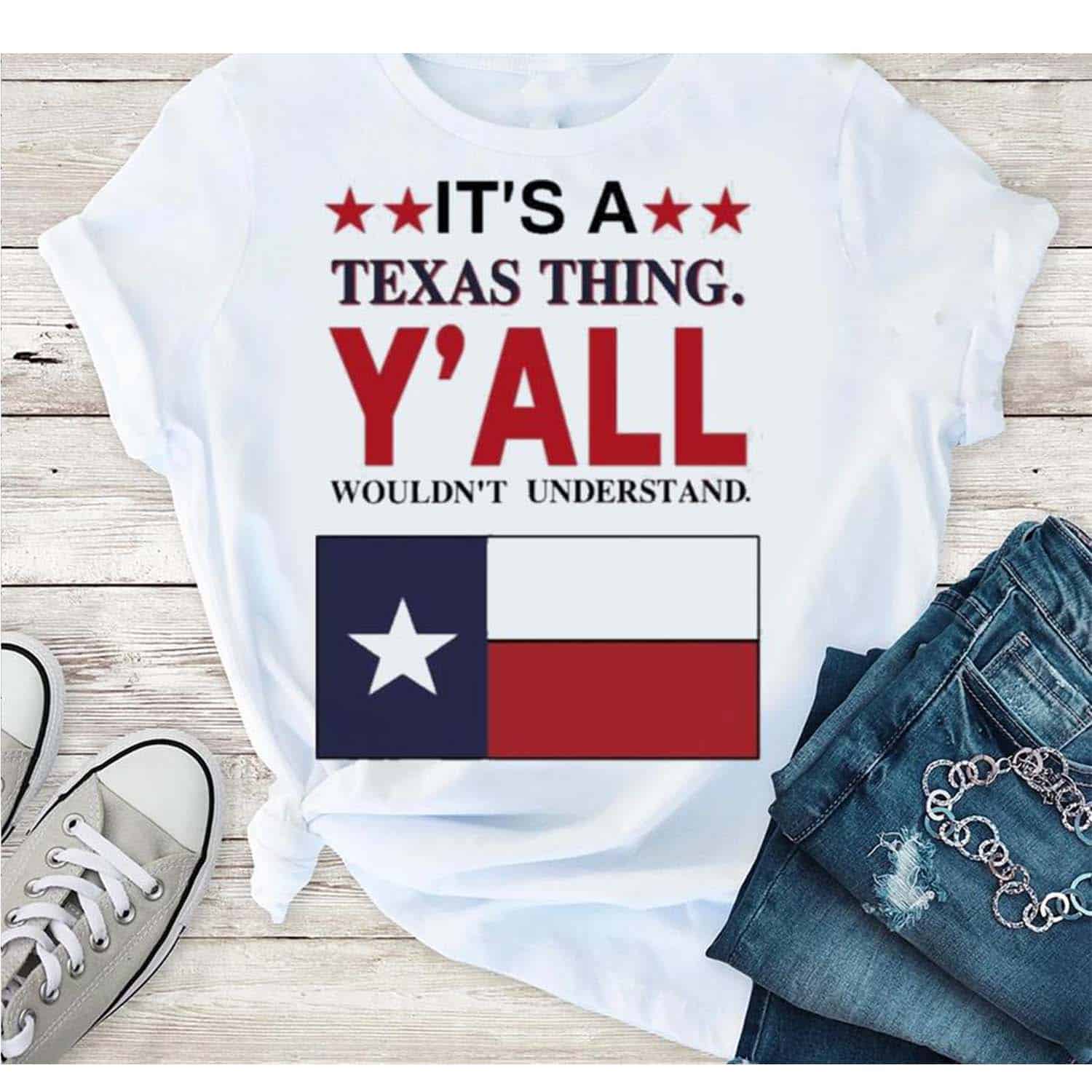 It’S A Texas Thing Y’All Wouldn’T Understand Shirt It’S A Texas Thing Y’All Wouldn’T Understand Shirt