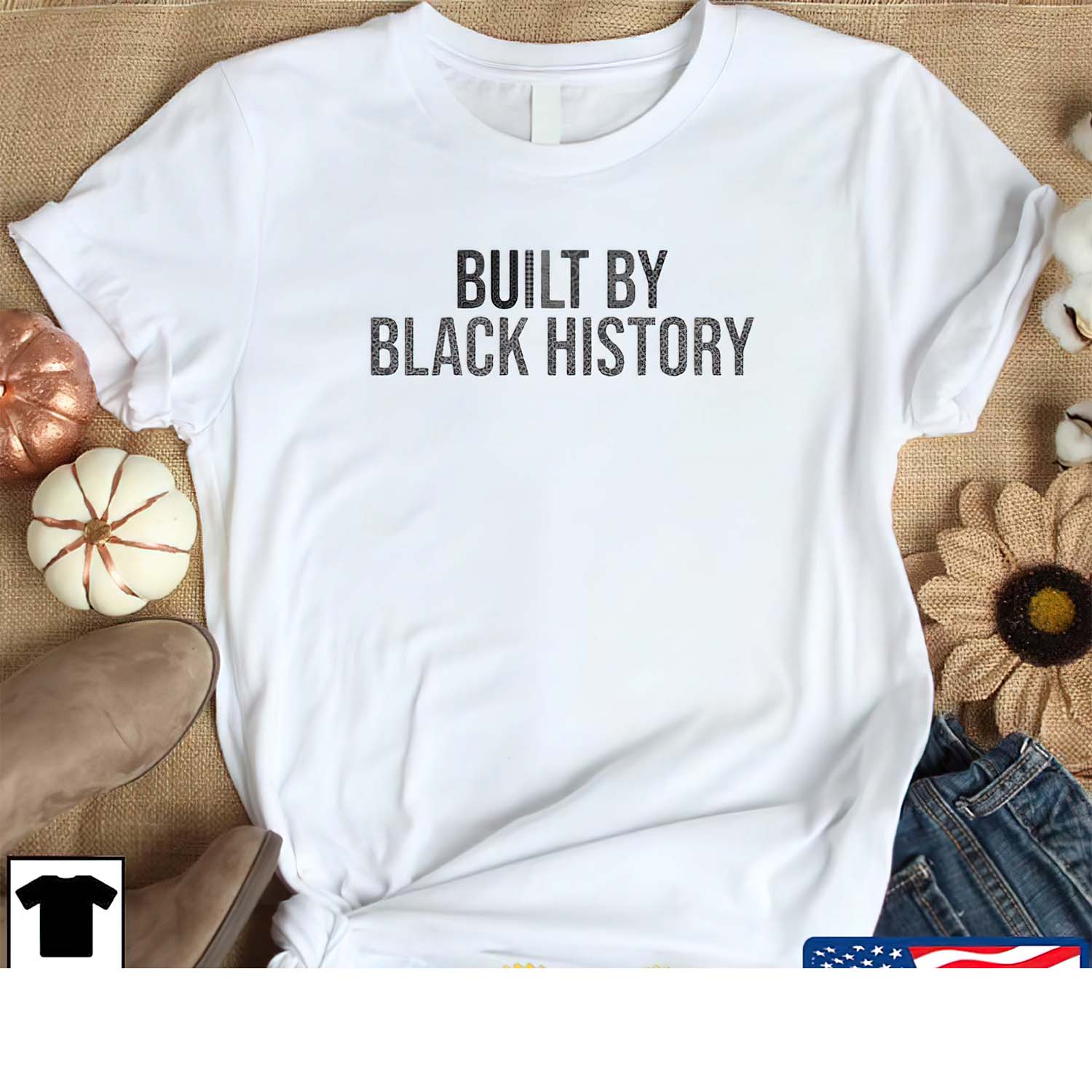 Built By Black History Shirt Built By Black History Shirt