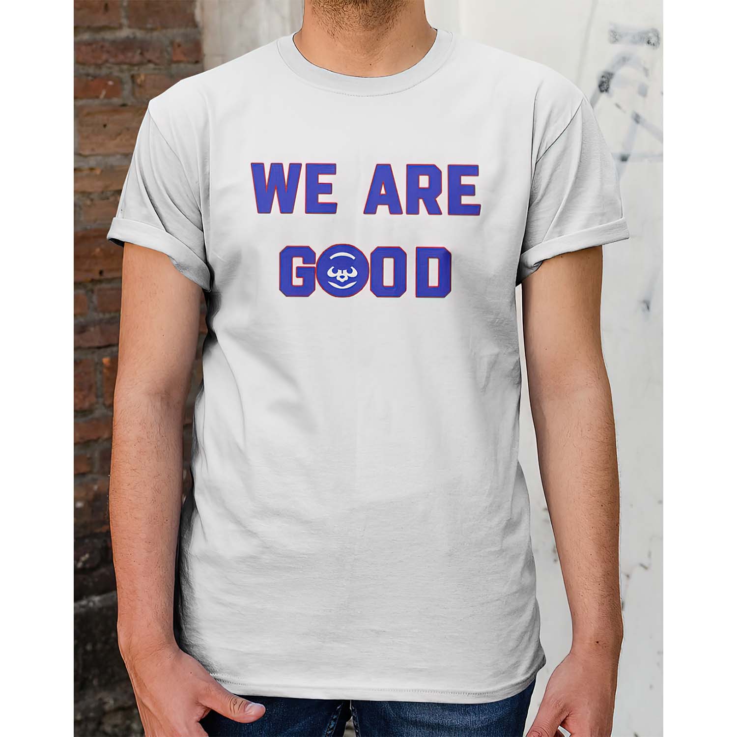 We Are Good Shirt We Are Good Shirt
