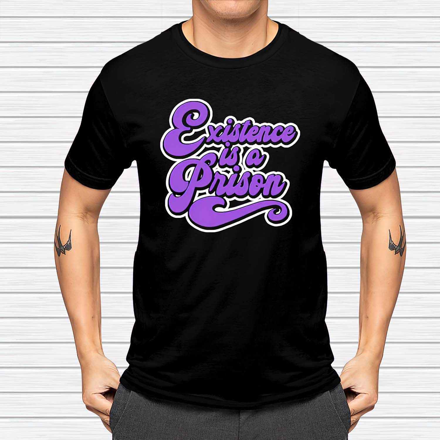 Existence Is A Prison Shirt Existence Is A Prison Shirt