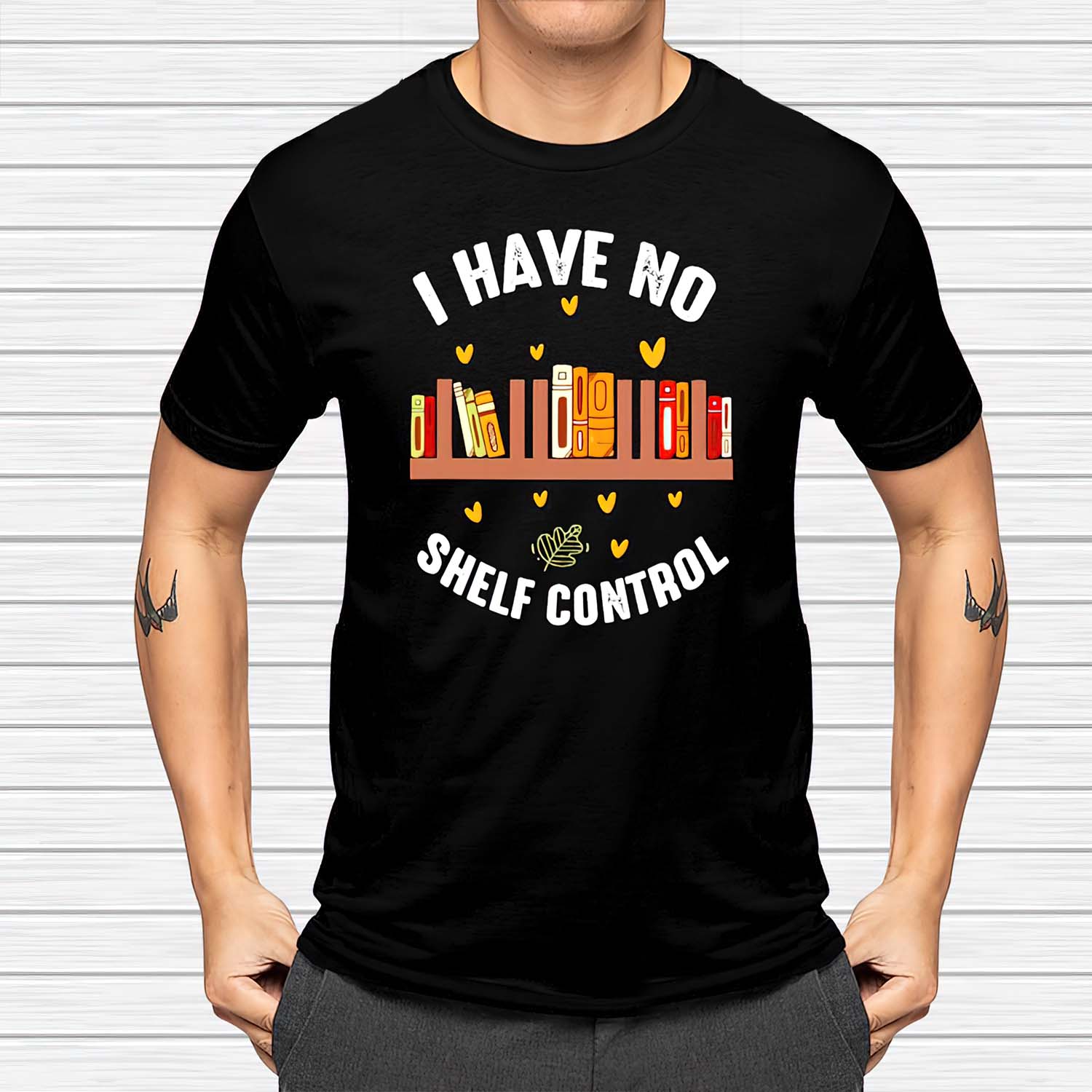 I Have No Shelf Control Shirt
