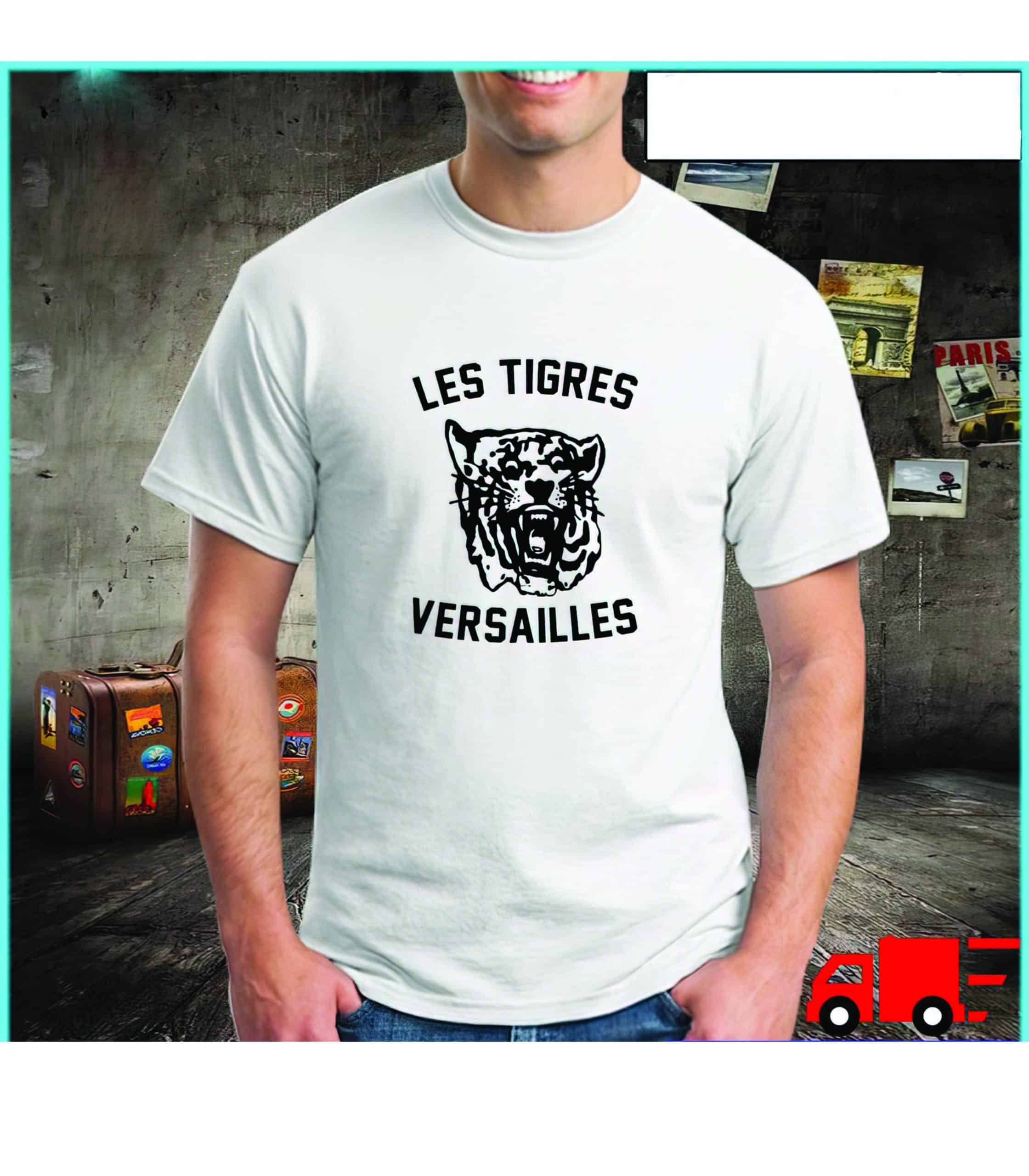 Les Tigres Versailles Shirt Les Tigres Versailles Shirt