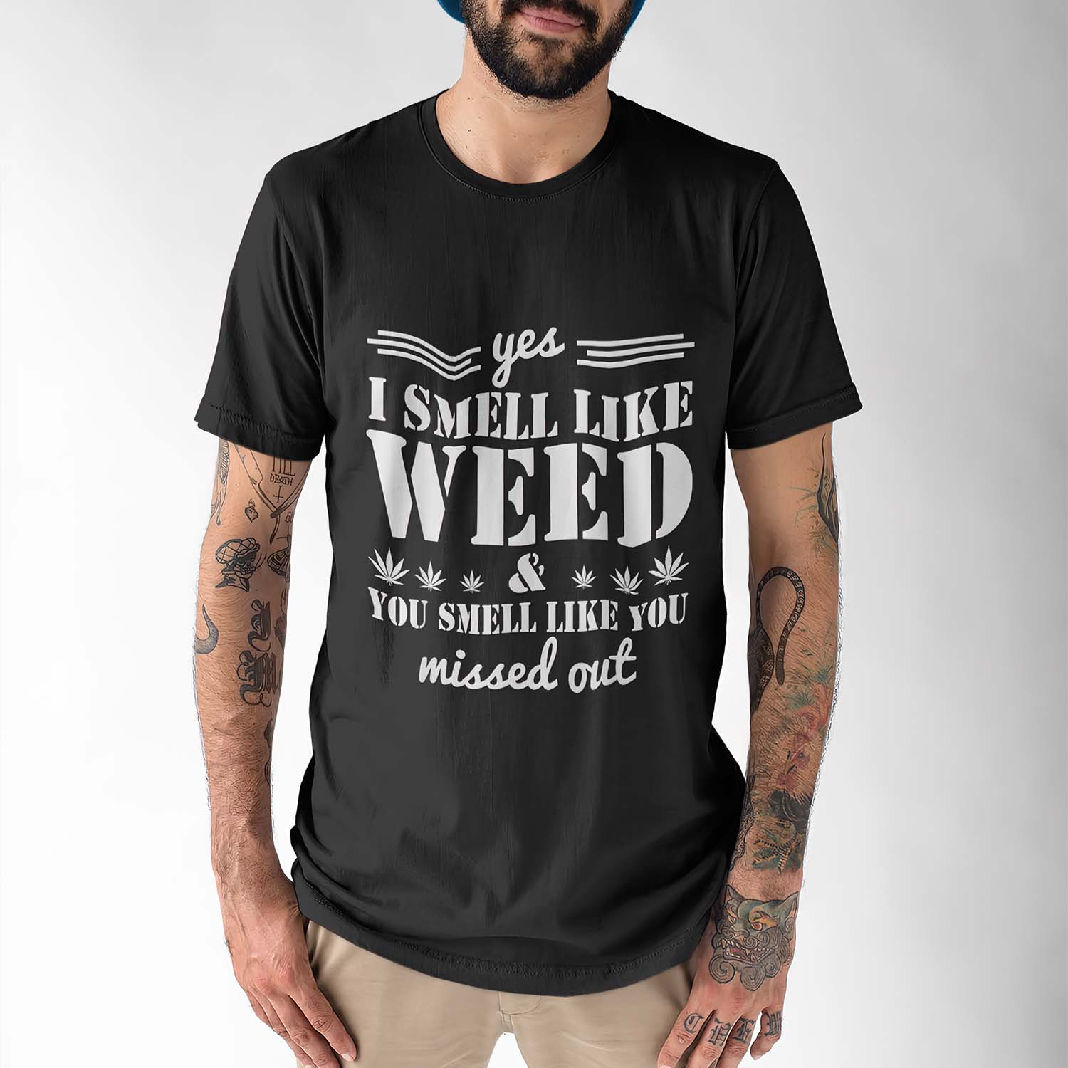 Yes I Smell Like Weed And You Smell Like You Missed Out Shirt