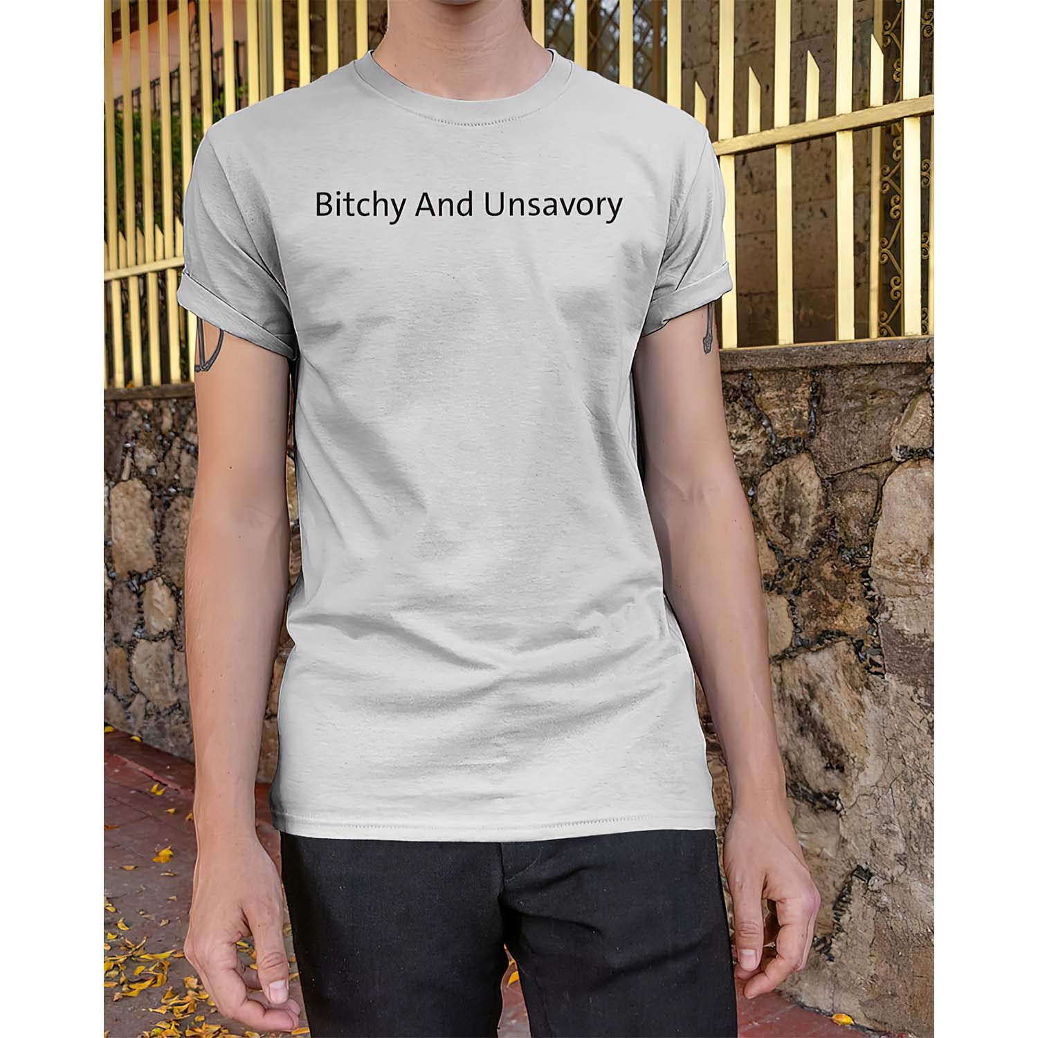 Bitchy And Unsavory Shirt Bitchy And Unsavory Shirt