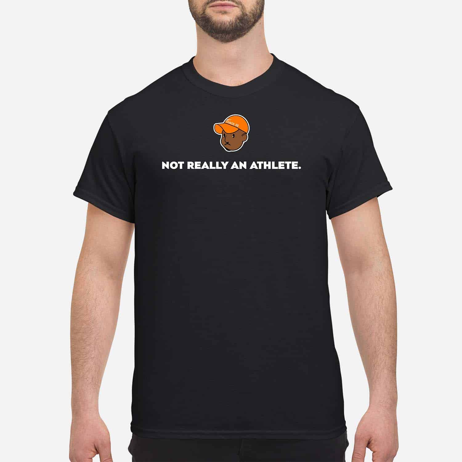 Not Really An Athlete Shirt Not Really An Athlete Shirt