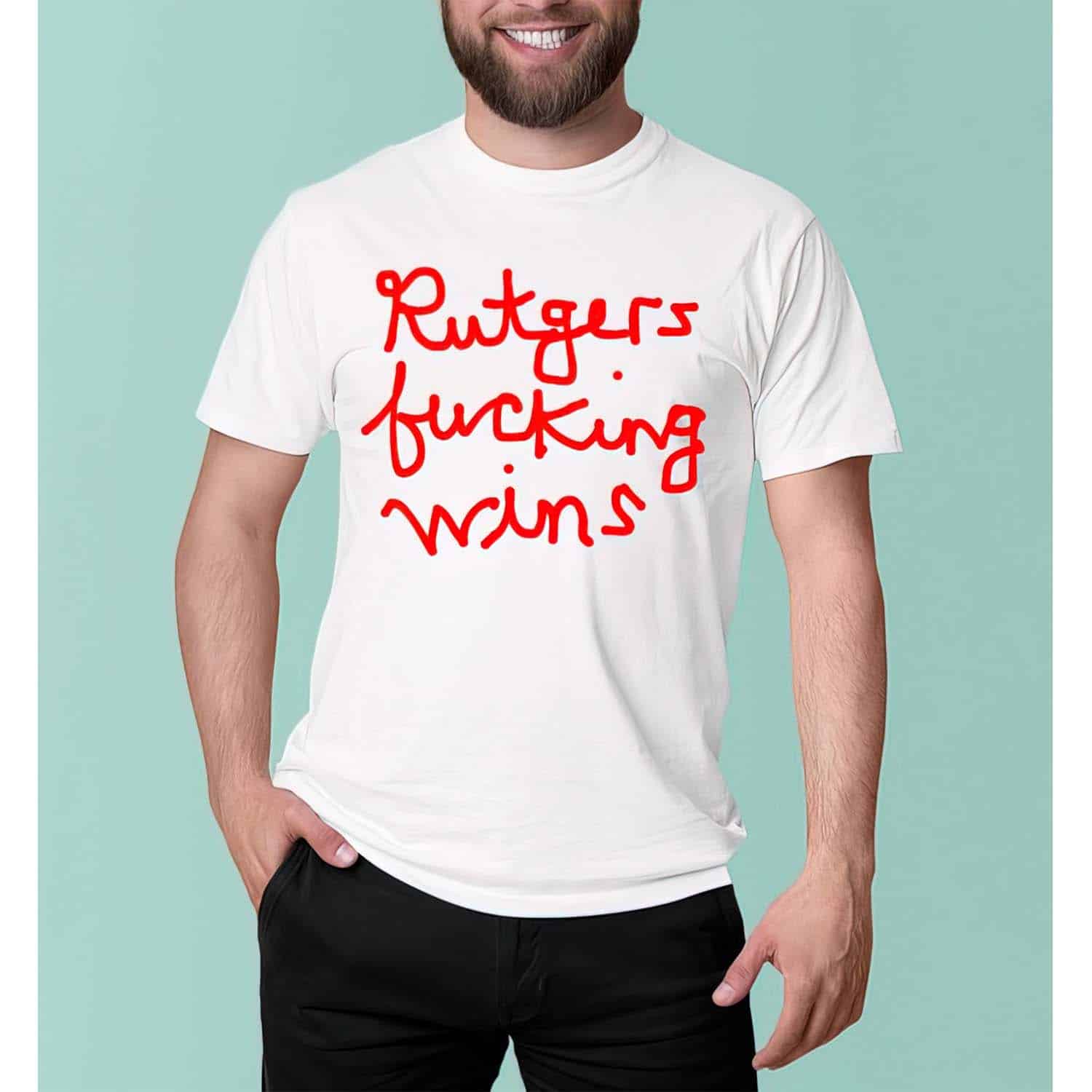 Rutgers Fucking Wins Shirt Rutgers Fucking Wins Shirt