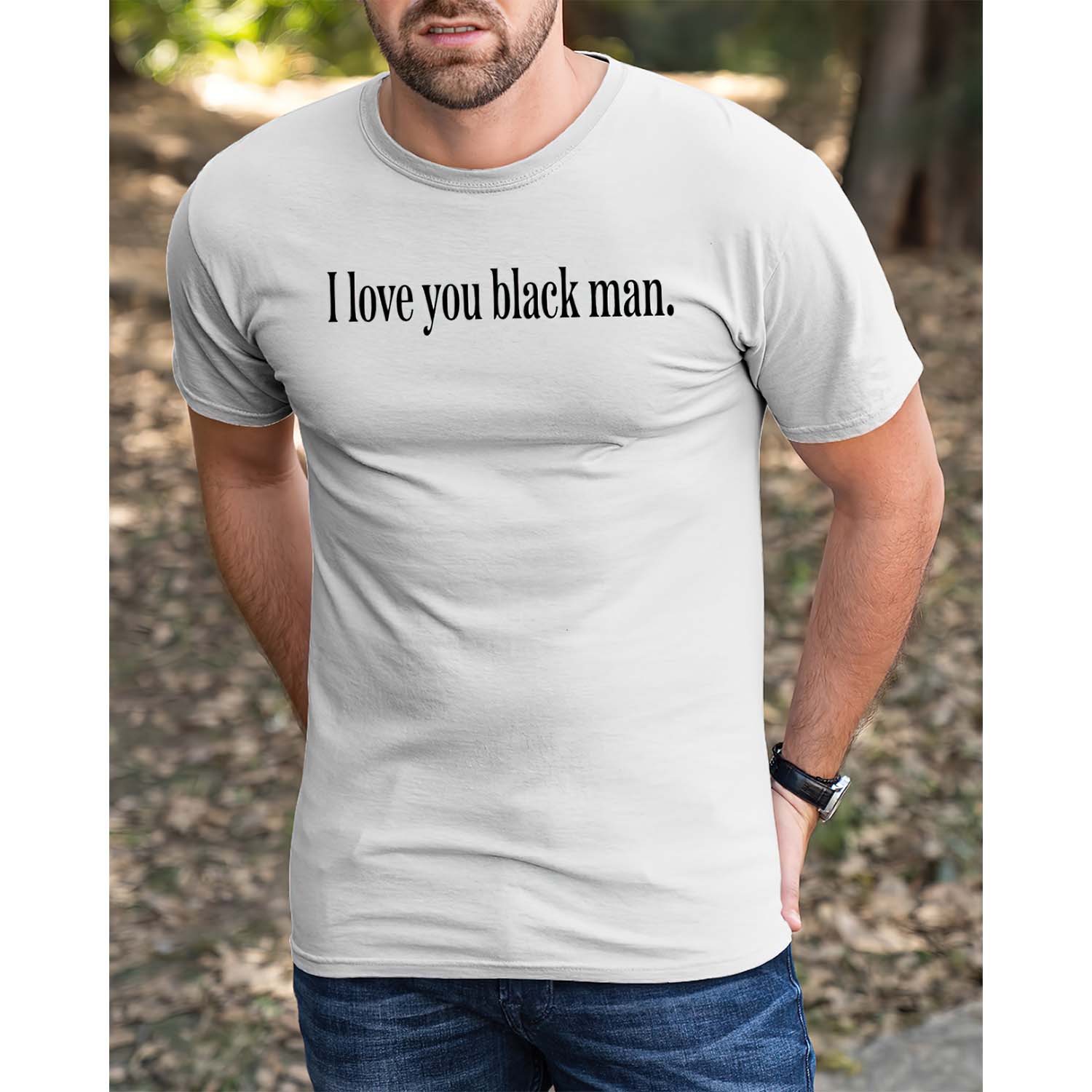 I Love You Black Man Shirt I Love You Black Man Shirt