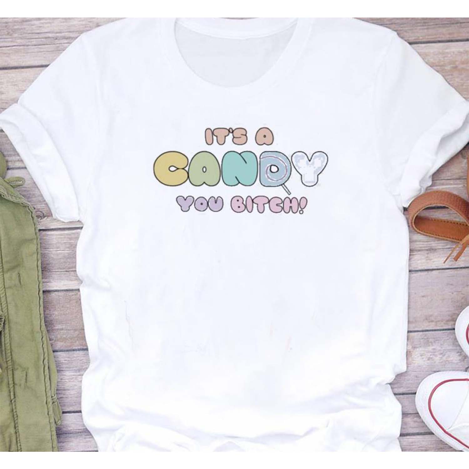 It’S A Candy You Bitch Shirt It’S A Candy You Bitch Shirt