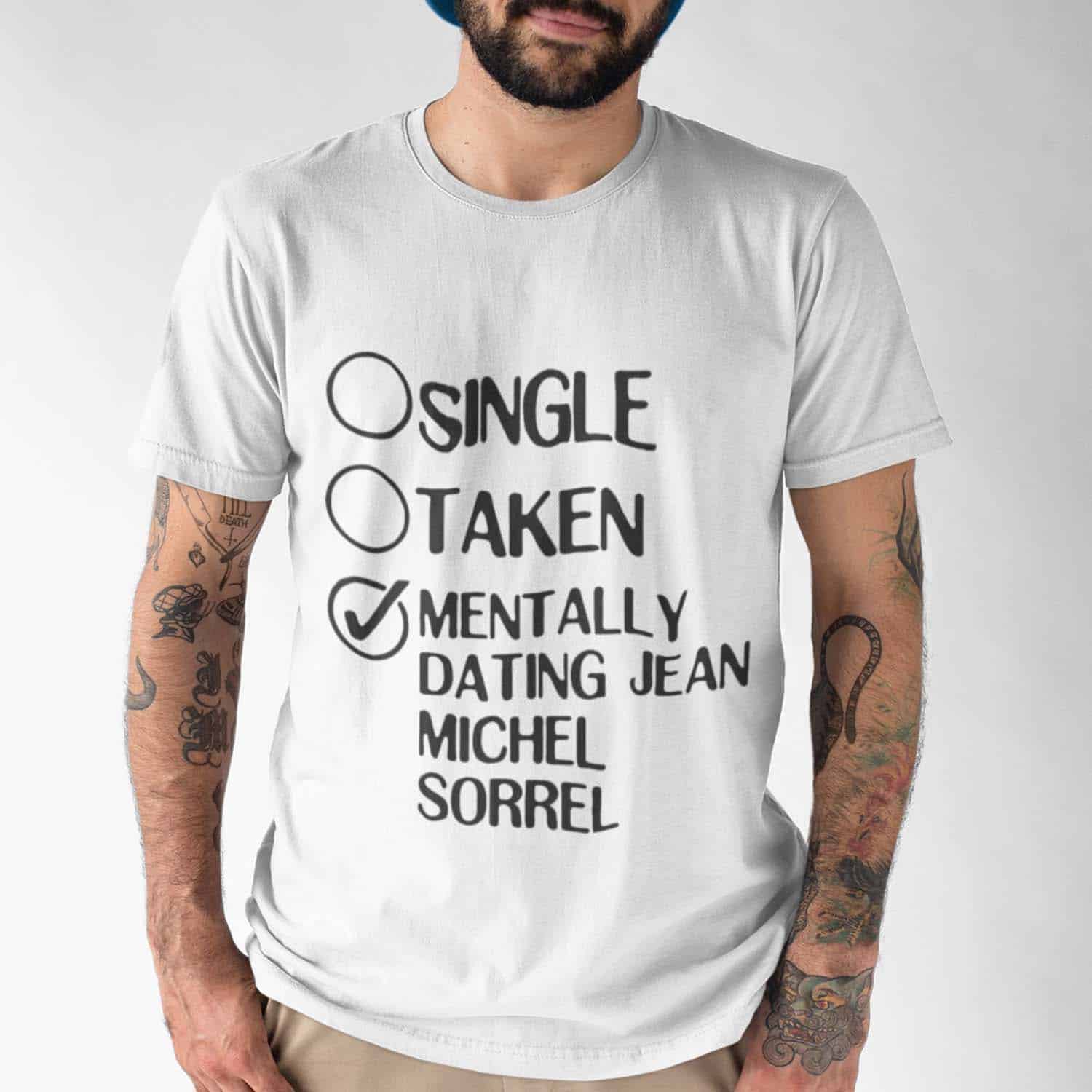 Single Taken Mentally Dating Jean Michel Sorrel Shirt Single Taken Mentally Dating Jean Michel Sorrel Shirt