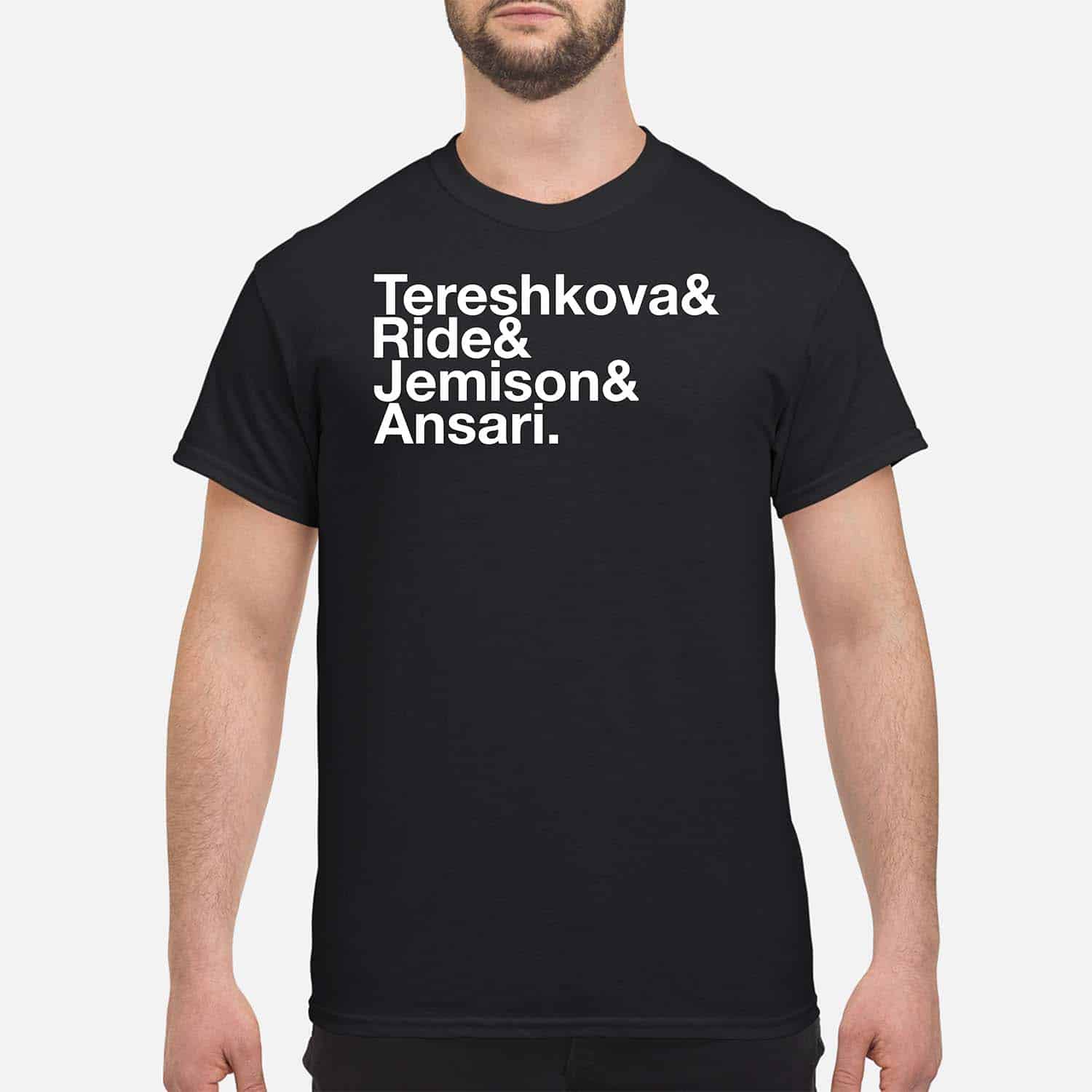 Tereshkova Ride Jemison Ansari Shirt Tereshkova Ride Jemison Ansari Shirt