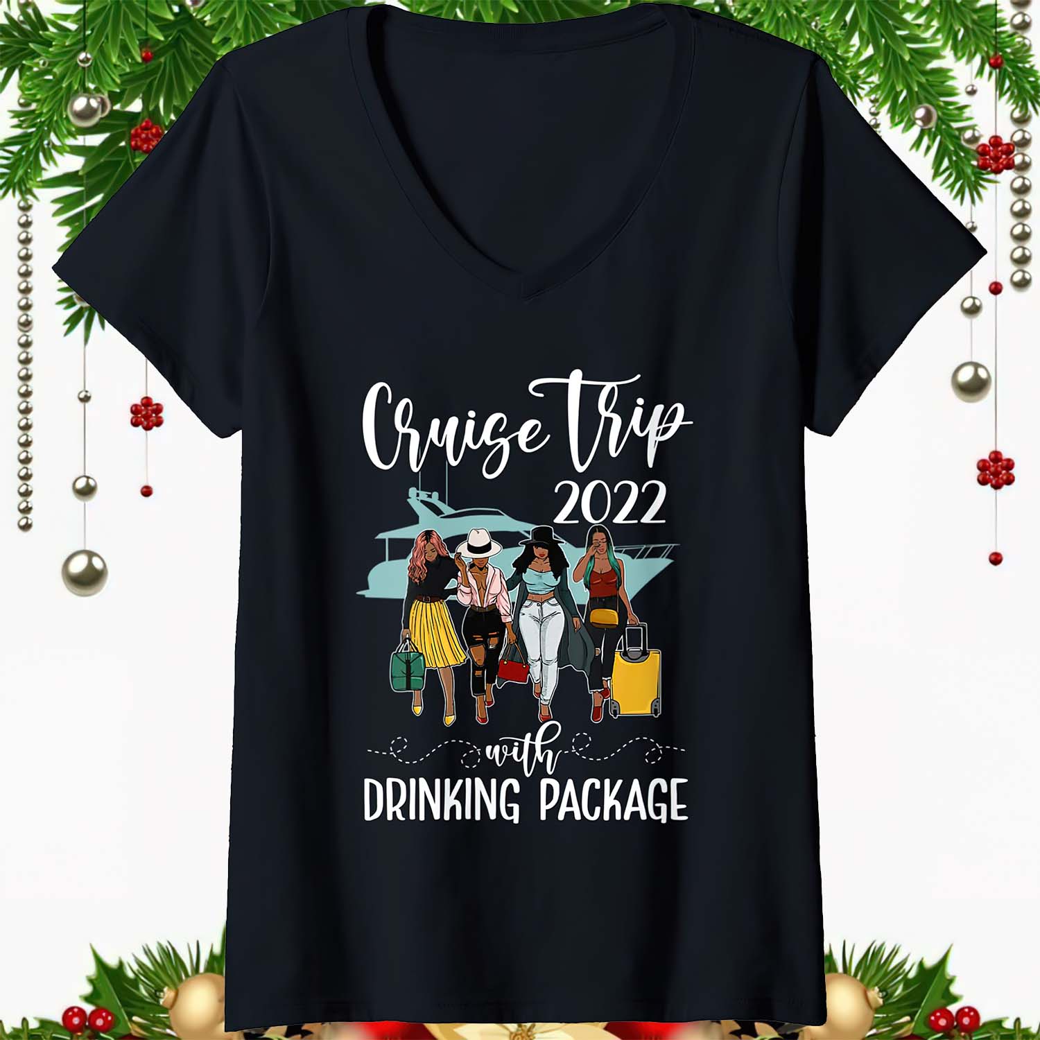 Cruise Trip 2022 With Drinking Package Women Shirt Cruise Trip 2022 With Drinking Package Women Shirt