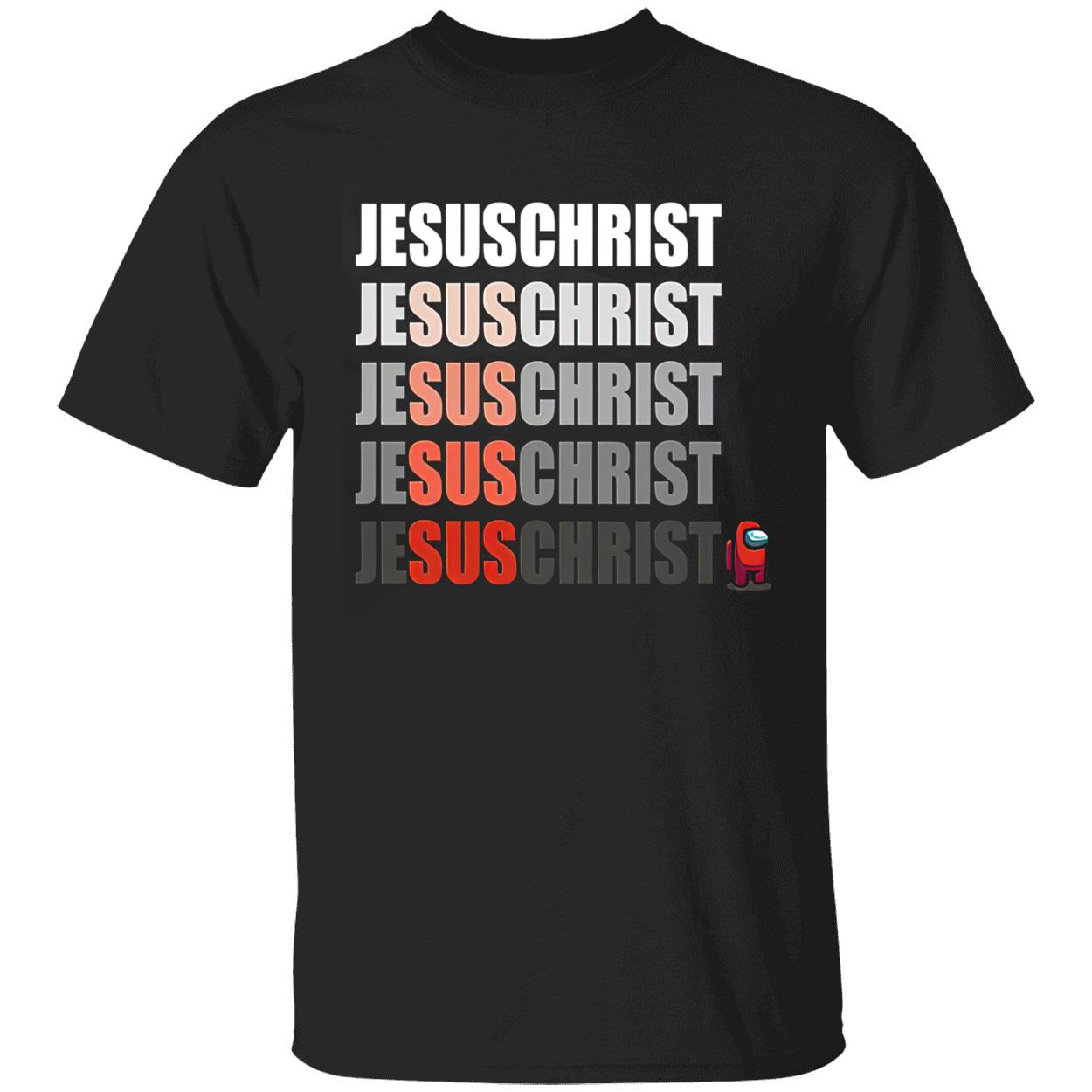 Jesus Christ Among Us Shirt