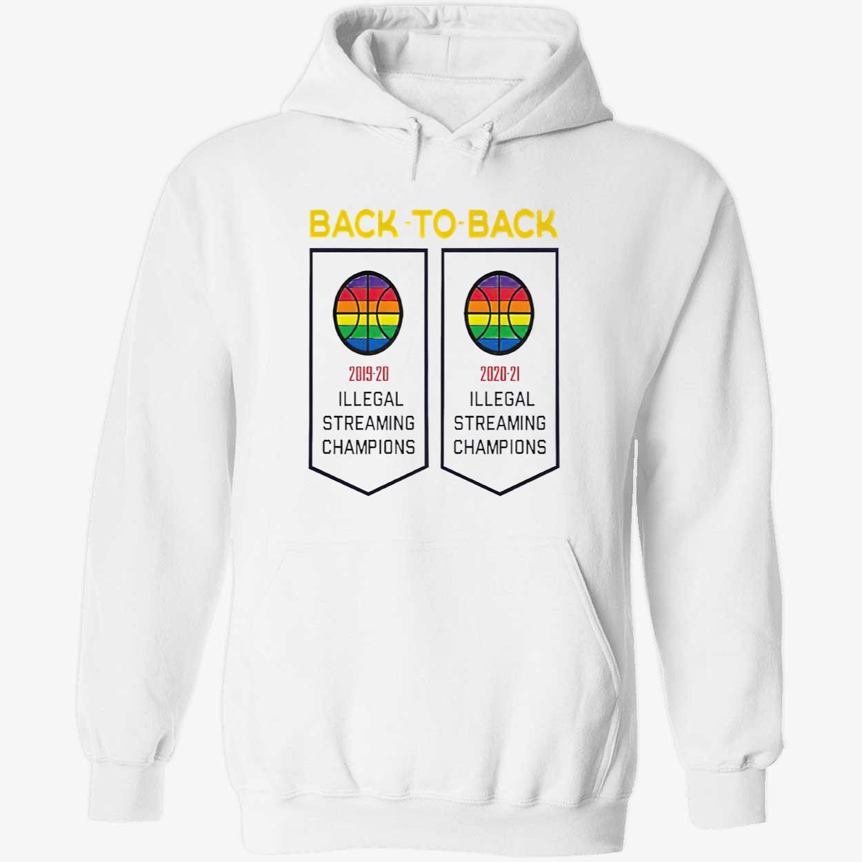 Back To Back Illegal Streaming Champions Shirt Back To Back Illegal Streaming Champions Shirt