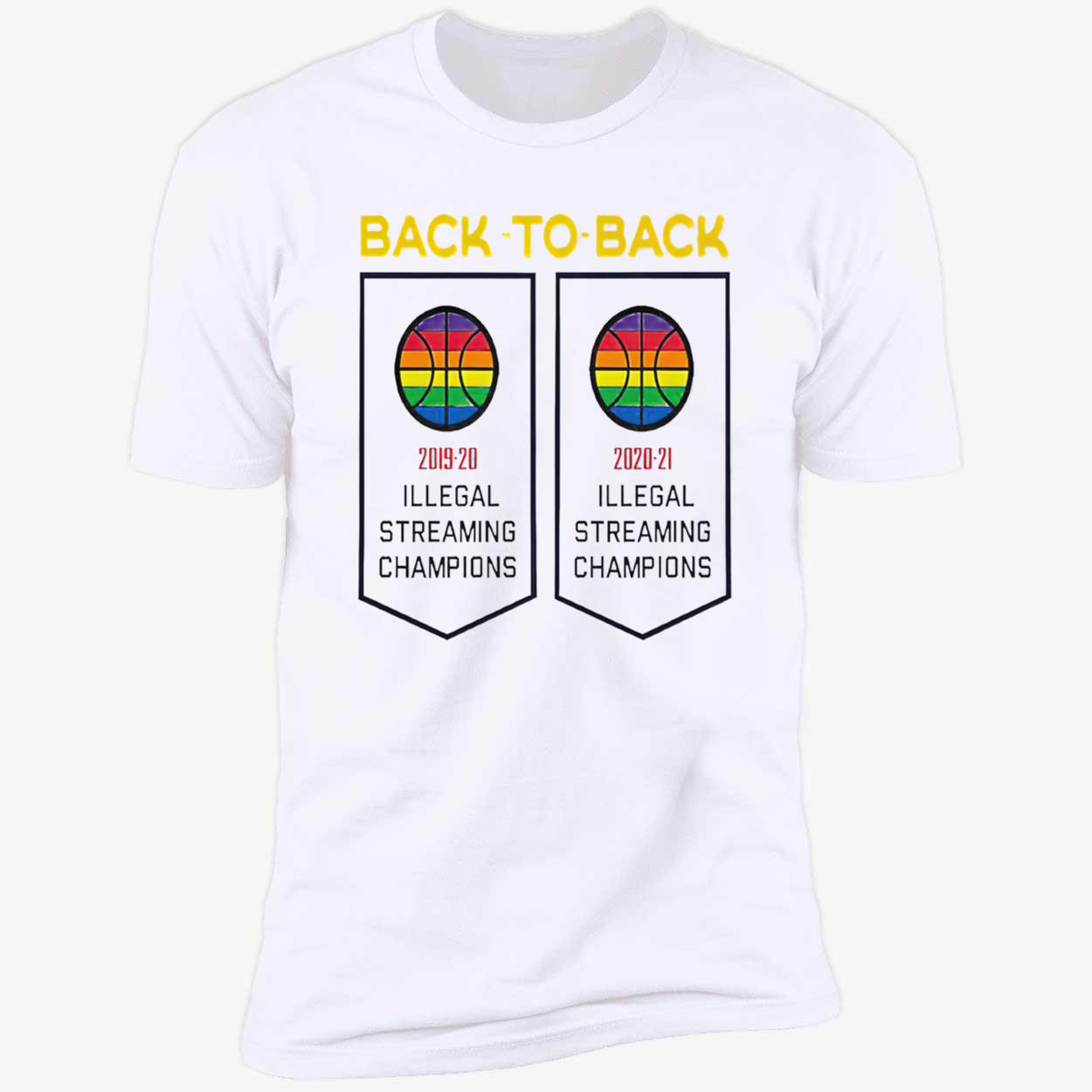 Back To Back Illegal Streaming Champions Shirt Back To Back Illegal Streaming Champions Shirt