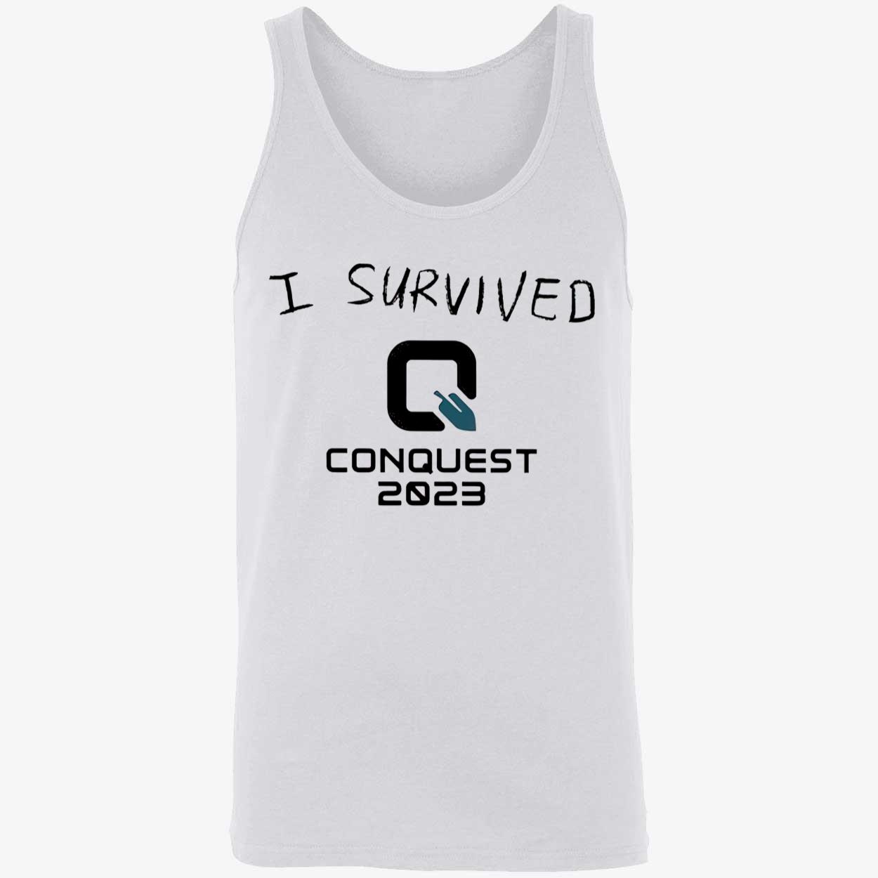 I Survived Conquest 2023 Shirt I Survived Conquest 2023 Shirt