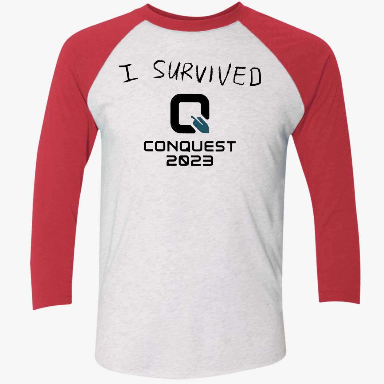 I Survived Conquest 2023 Shirt I Survived Conquest 2023 Shirt