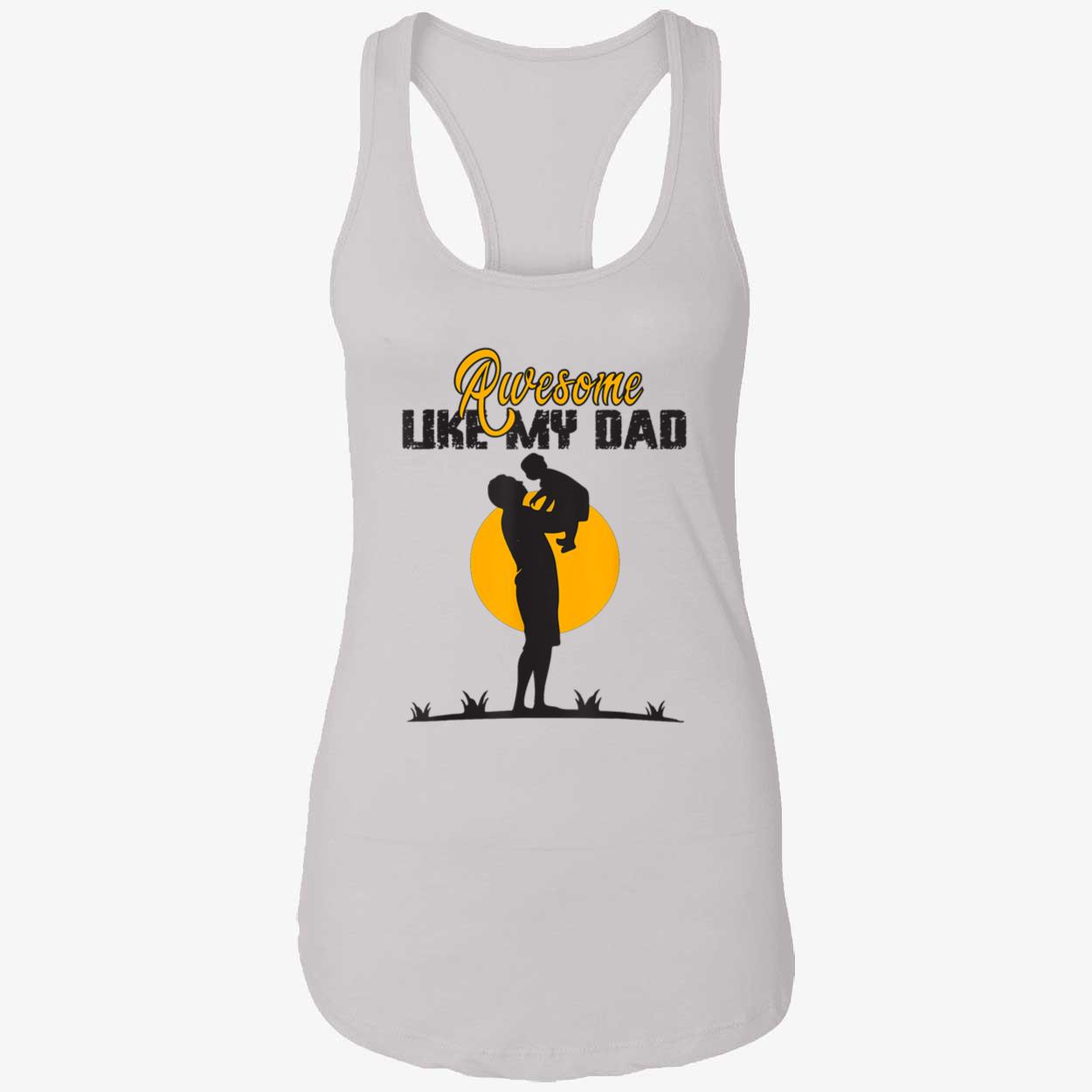 Awesome Like My Dad Shirt Awesome Like My Dad Shirt